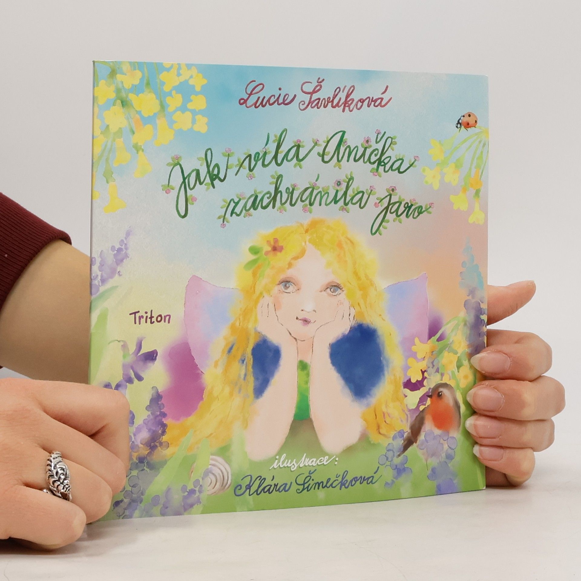 Lucie Šavlíková Jak víla Anička zachránila jaro