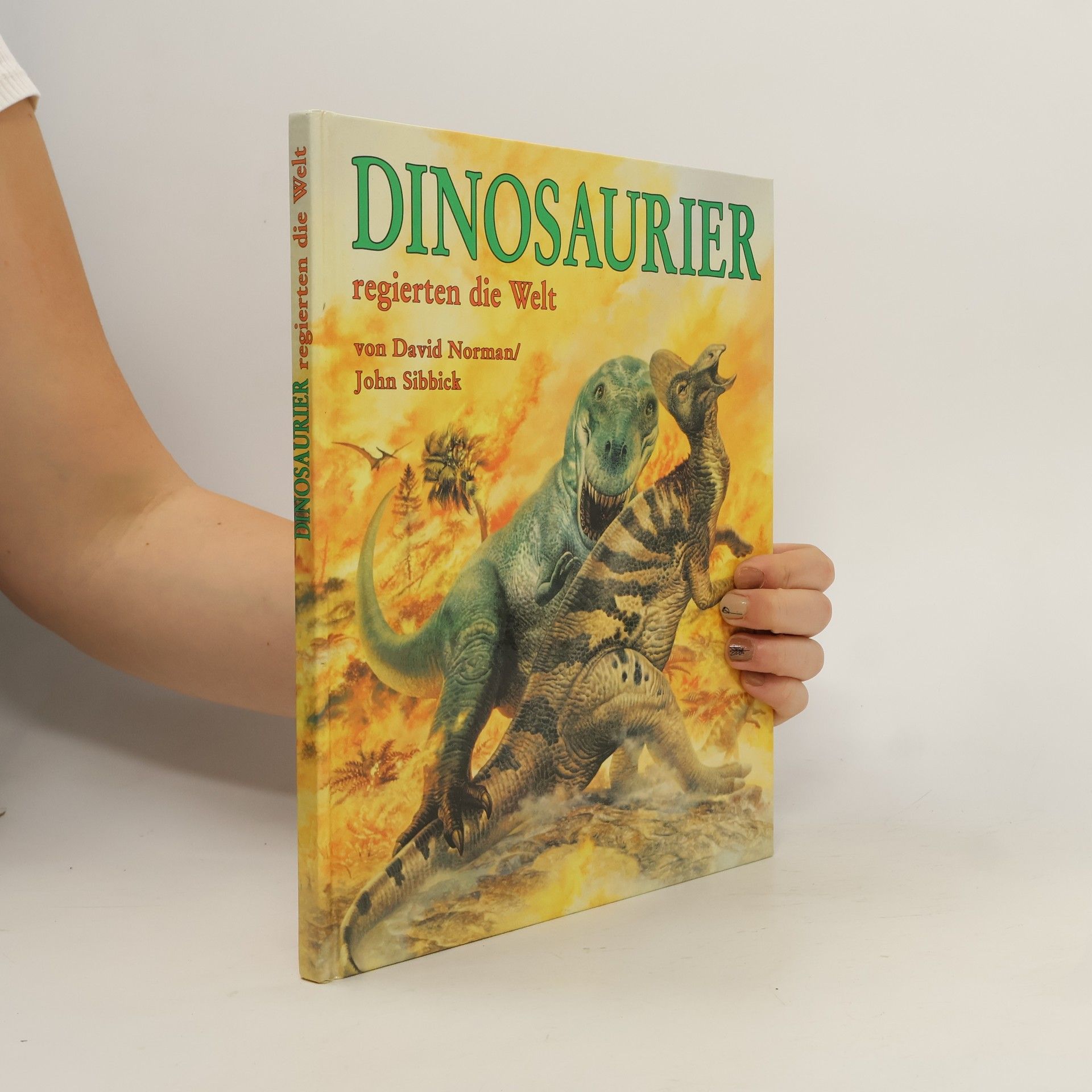 David B. Norman Dinosaurier regierten die Welt