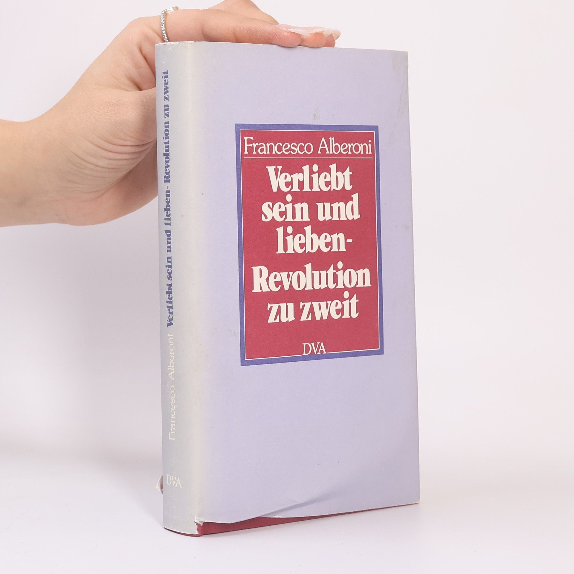 Francesco Alberoni Verliebt sein und lieben