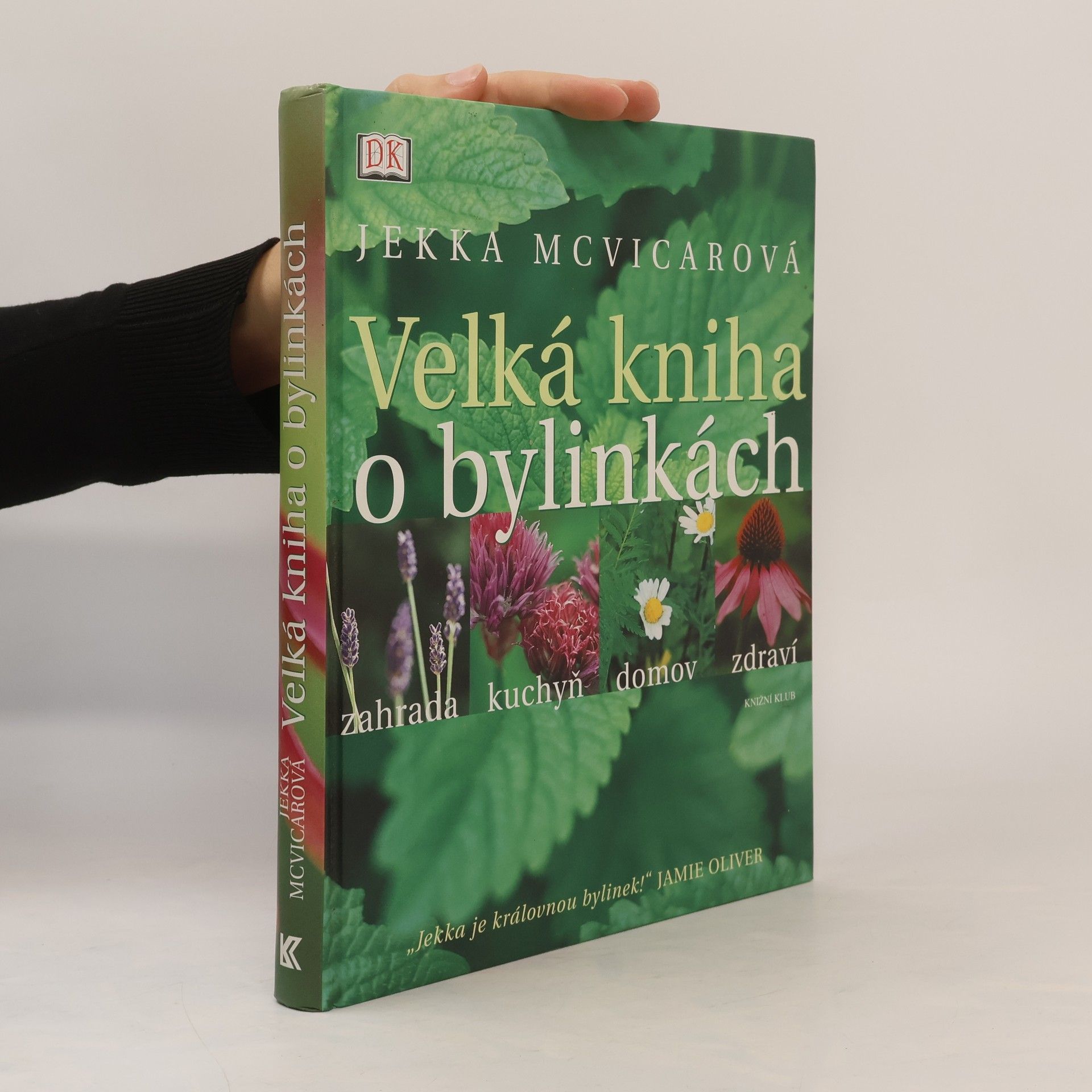 Jekka McVicar Velká kniha o bylinkách