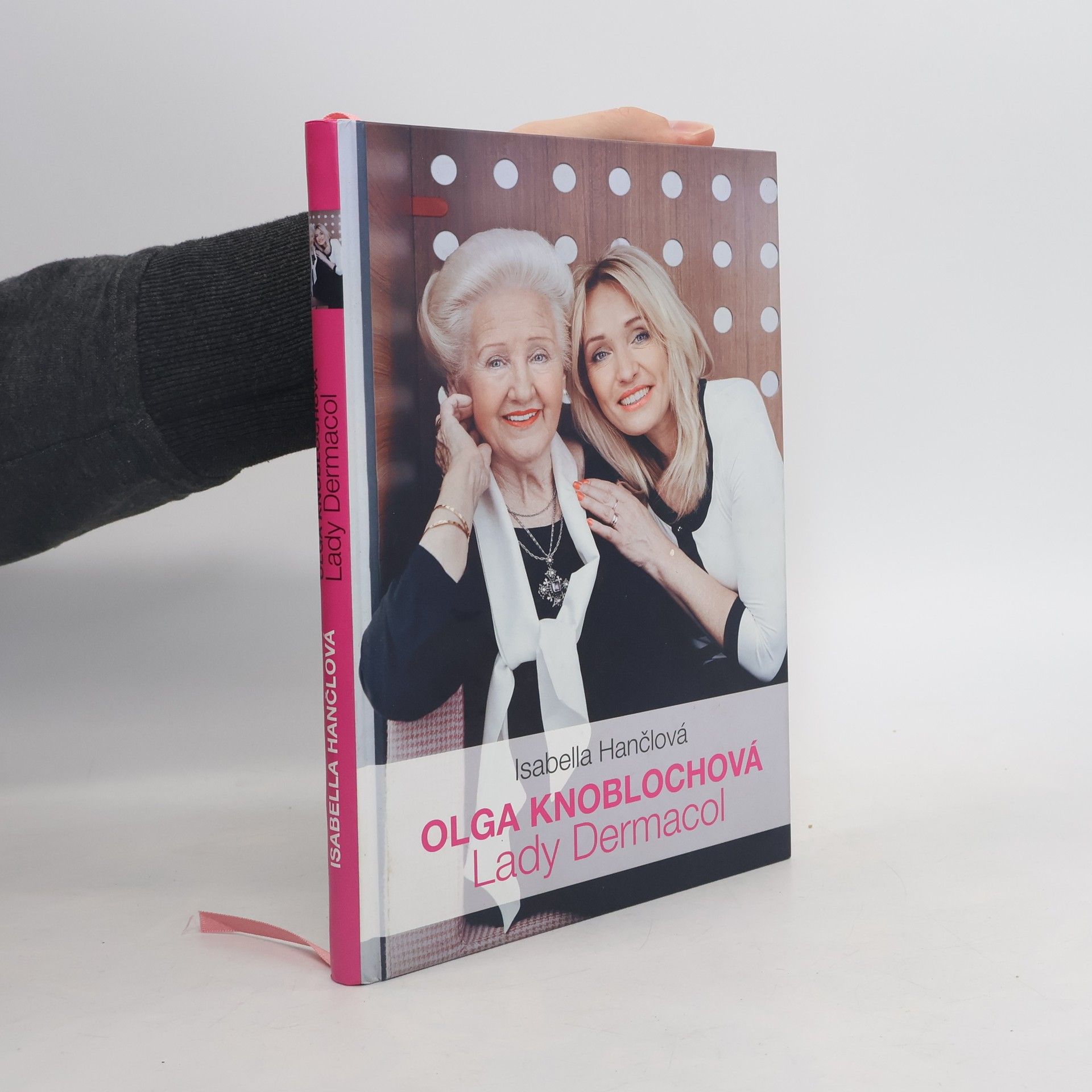 Isabella Hančlová Olga Knoblochová, moje maminka "Lady Dermacol"