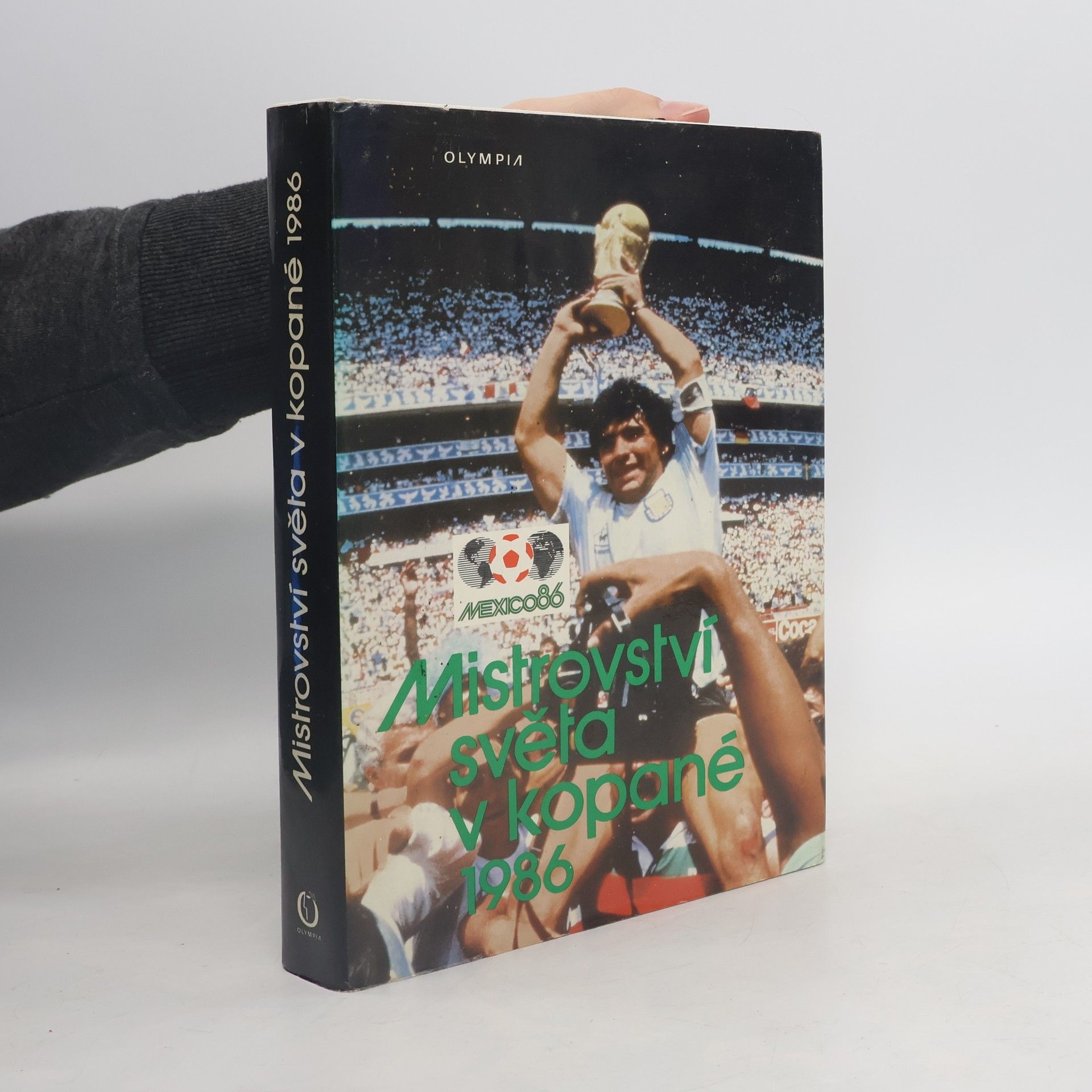 Collectif d'auteurs Mistrovství světa v kopané 1986