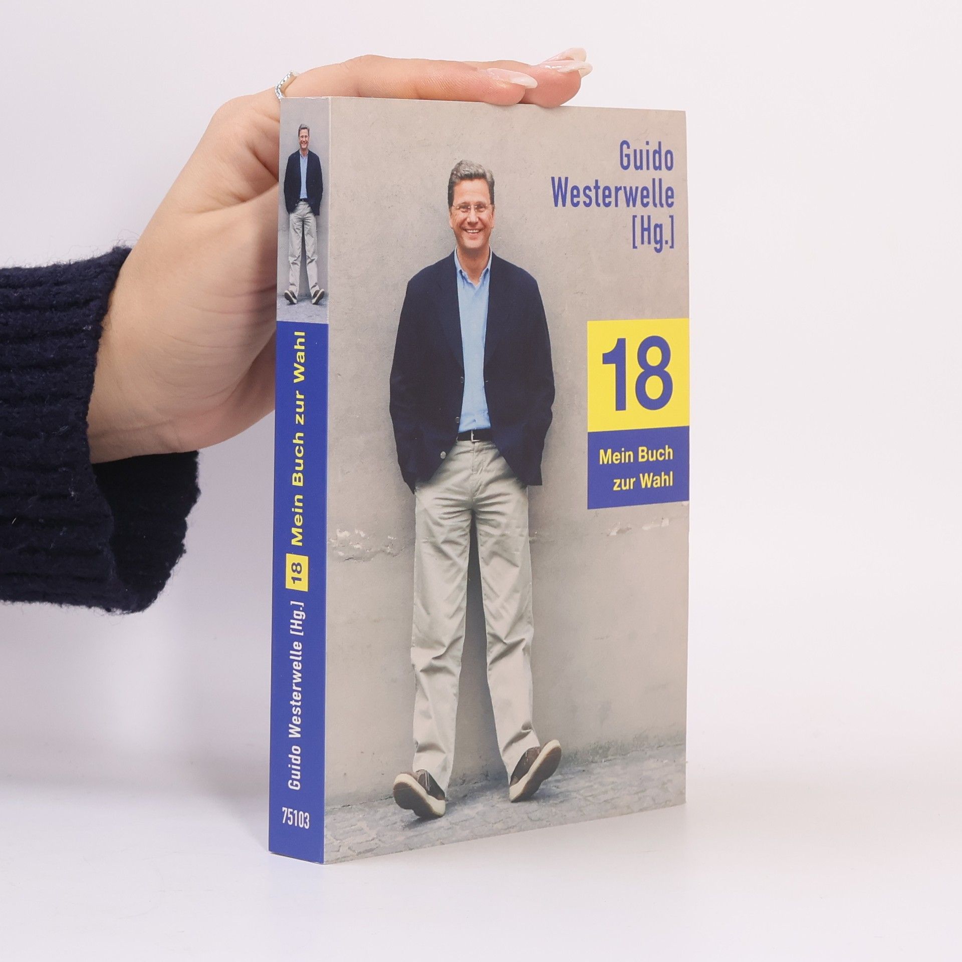 Guido Westerwelle F.D.P. 18 - Mein Buch zur Wahl