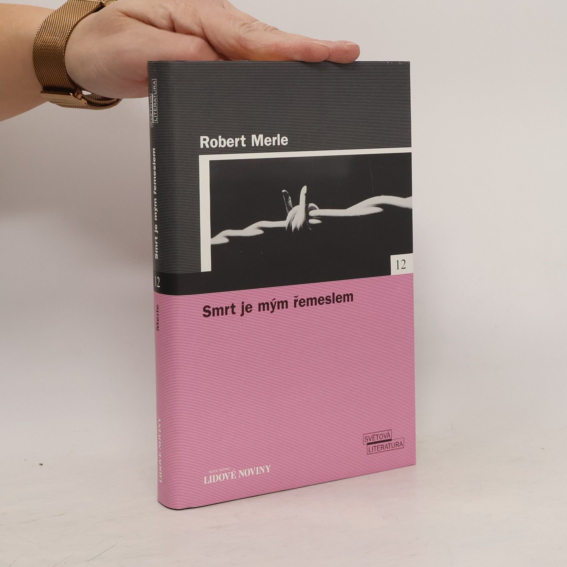 Robert Merle Smrt je mým řemeslem