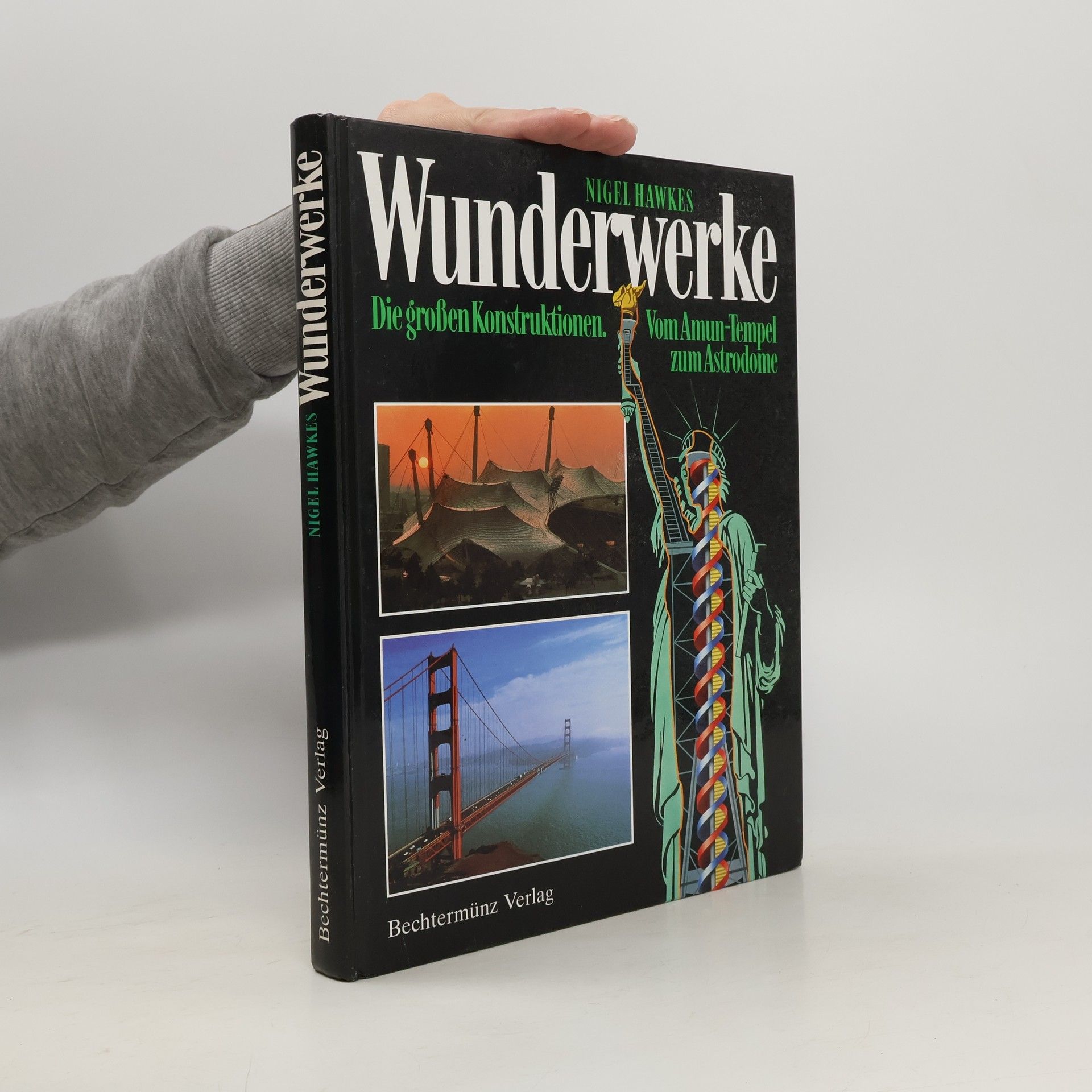 Nigel Hawkes Wunderwerke