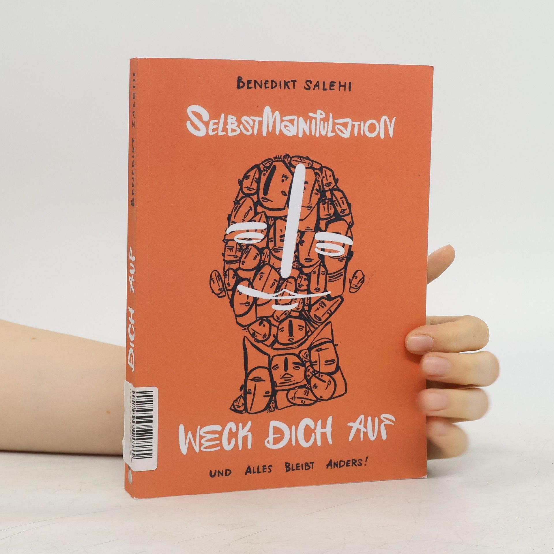 Benedikt Salehi Weck dich auf! (Selbst-) Manipulation