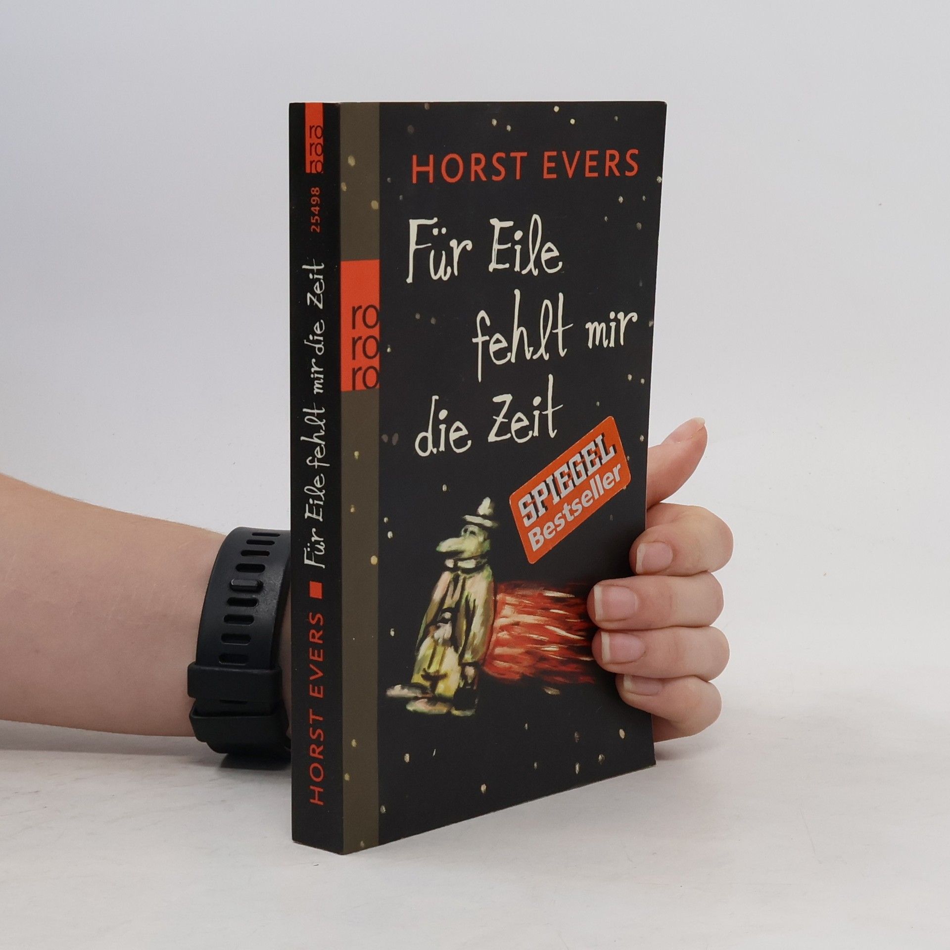 Horst Evers Für Eile fehlt mir die Zeit