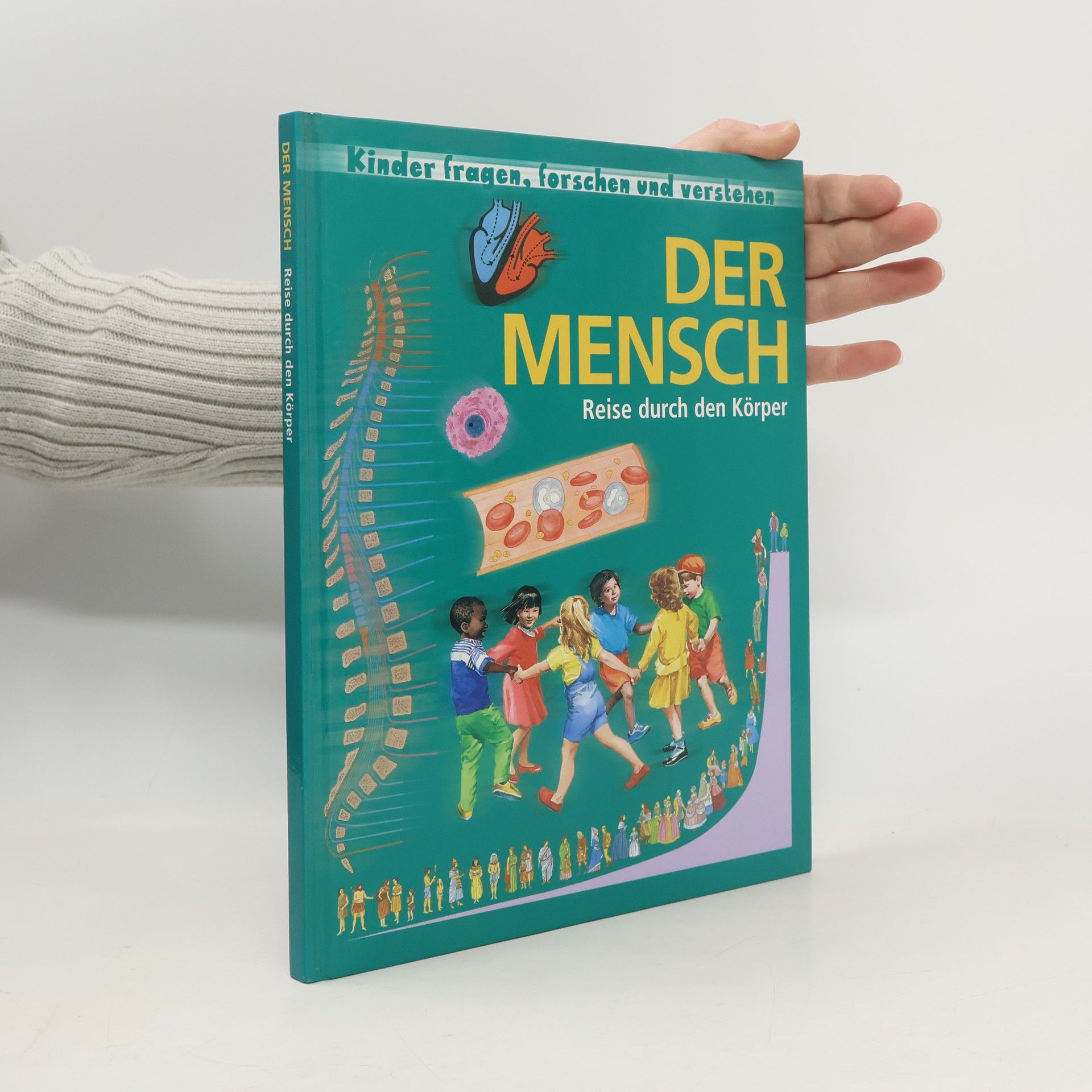 Various authors Der Mensch. Reise durch den Körper