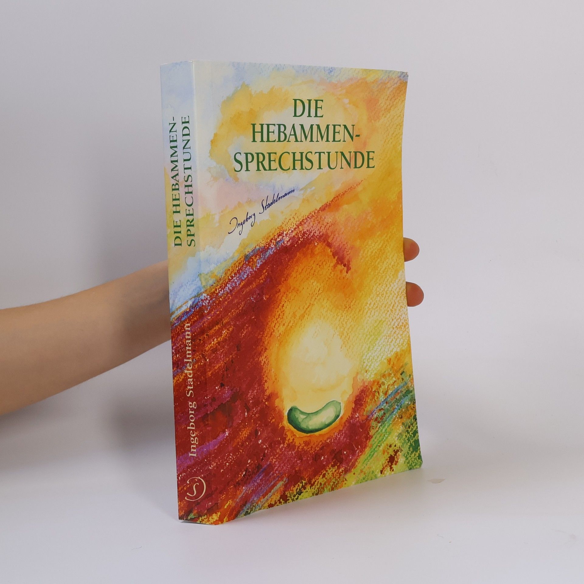 Ingeborg Stadelmann Die Hebammen - Sprechstunde