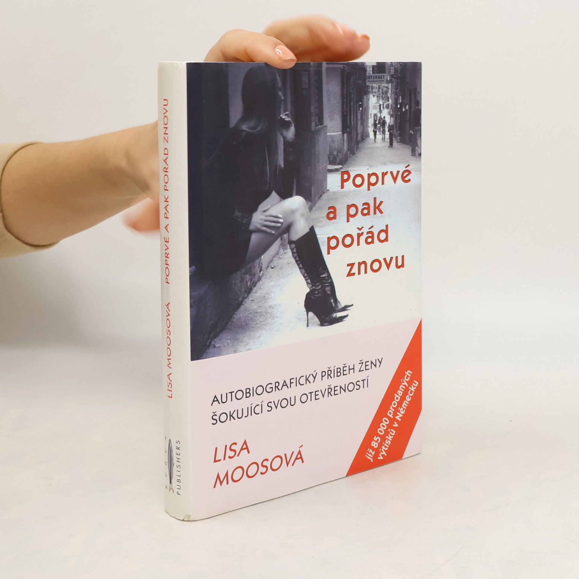 Lisa Moos Poprvé a pak pořád znovu