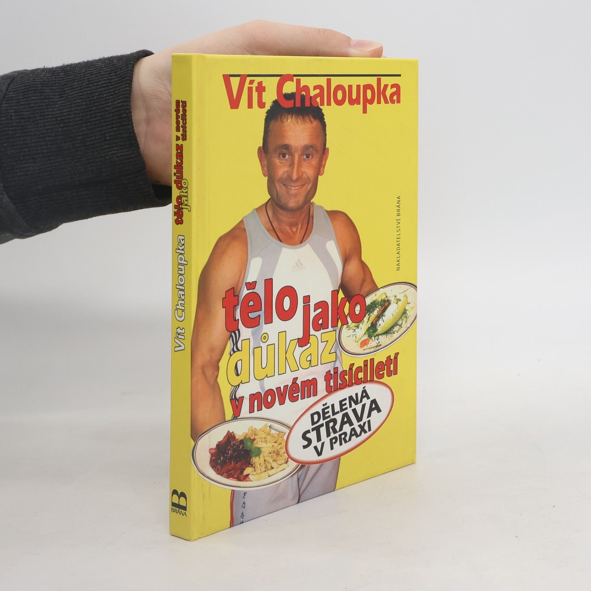 Tělo jako důkaz v novém tisíciletí : dělená strava v praxi