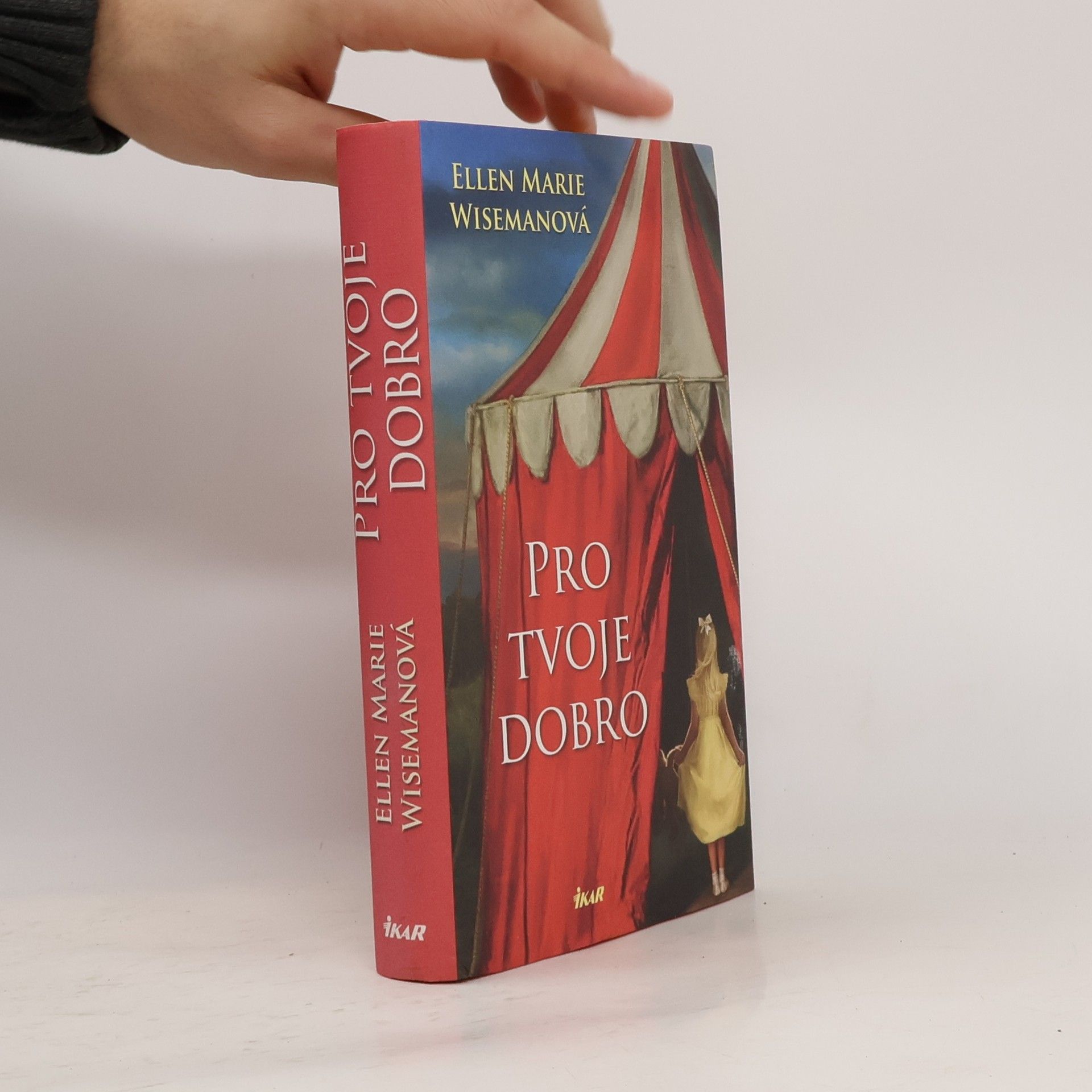 Ellen Marie Wiseman Pro tvoje dobro