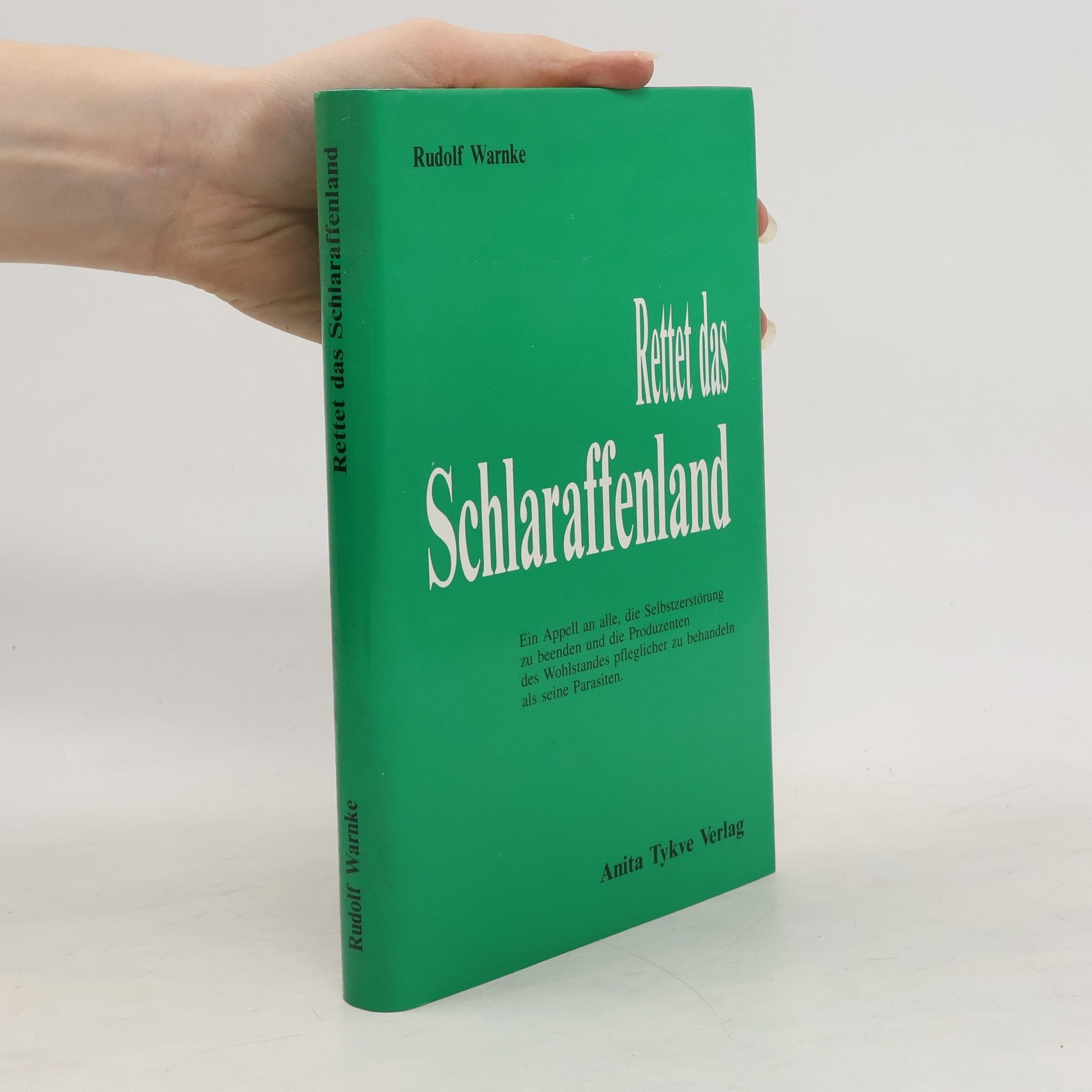 Rudolf Warnke Rettet das Schlaraffenland