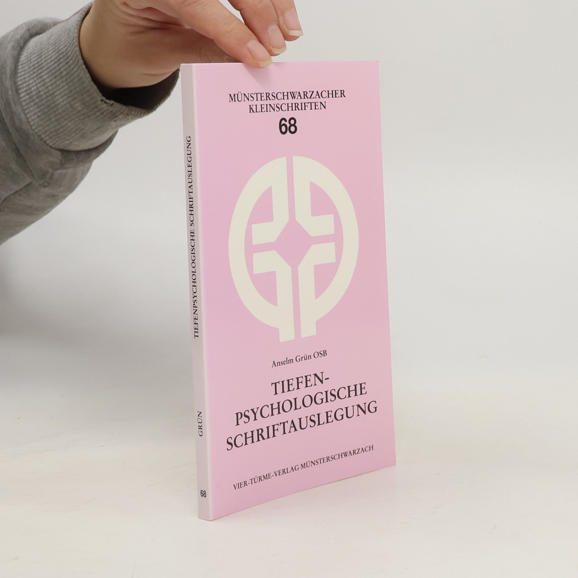 Anselm Grün Tiefenpsychologische Schriftauslegung