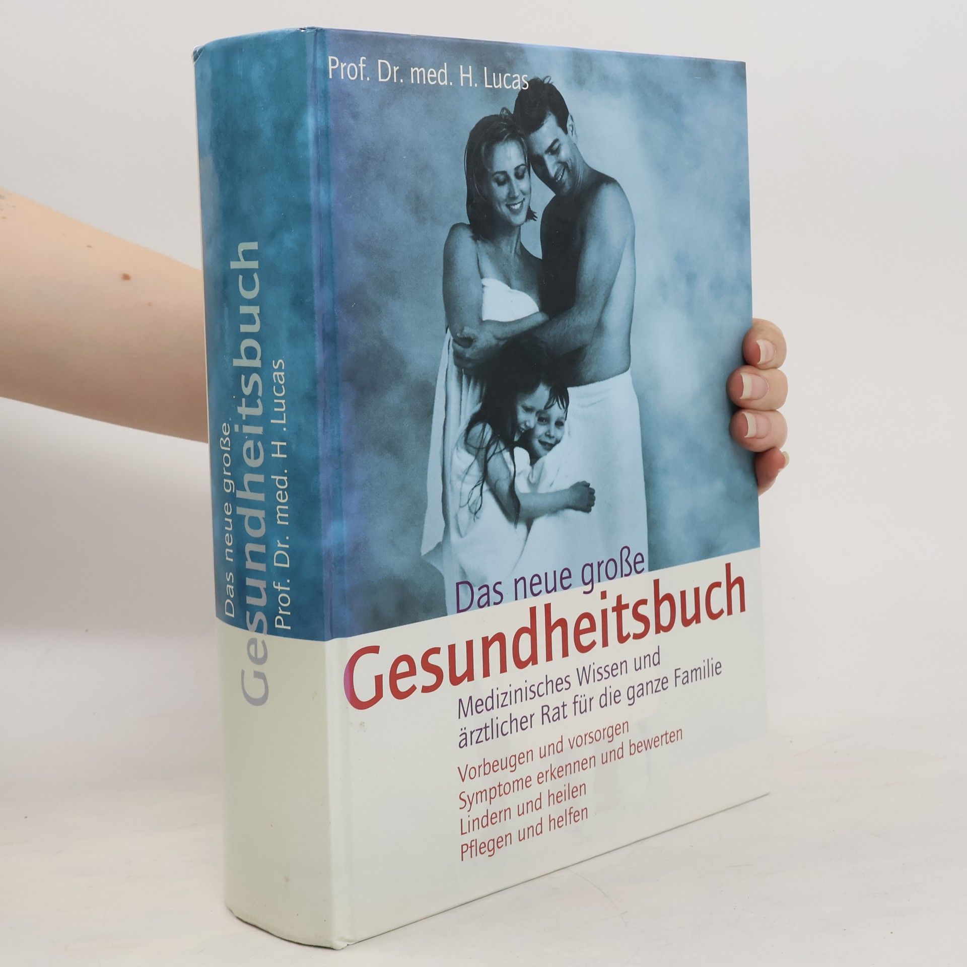 H. Lucas Das neue große Gesundheitsbuch