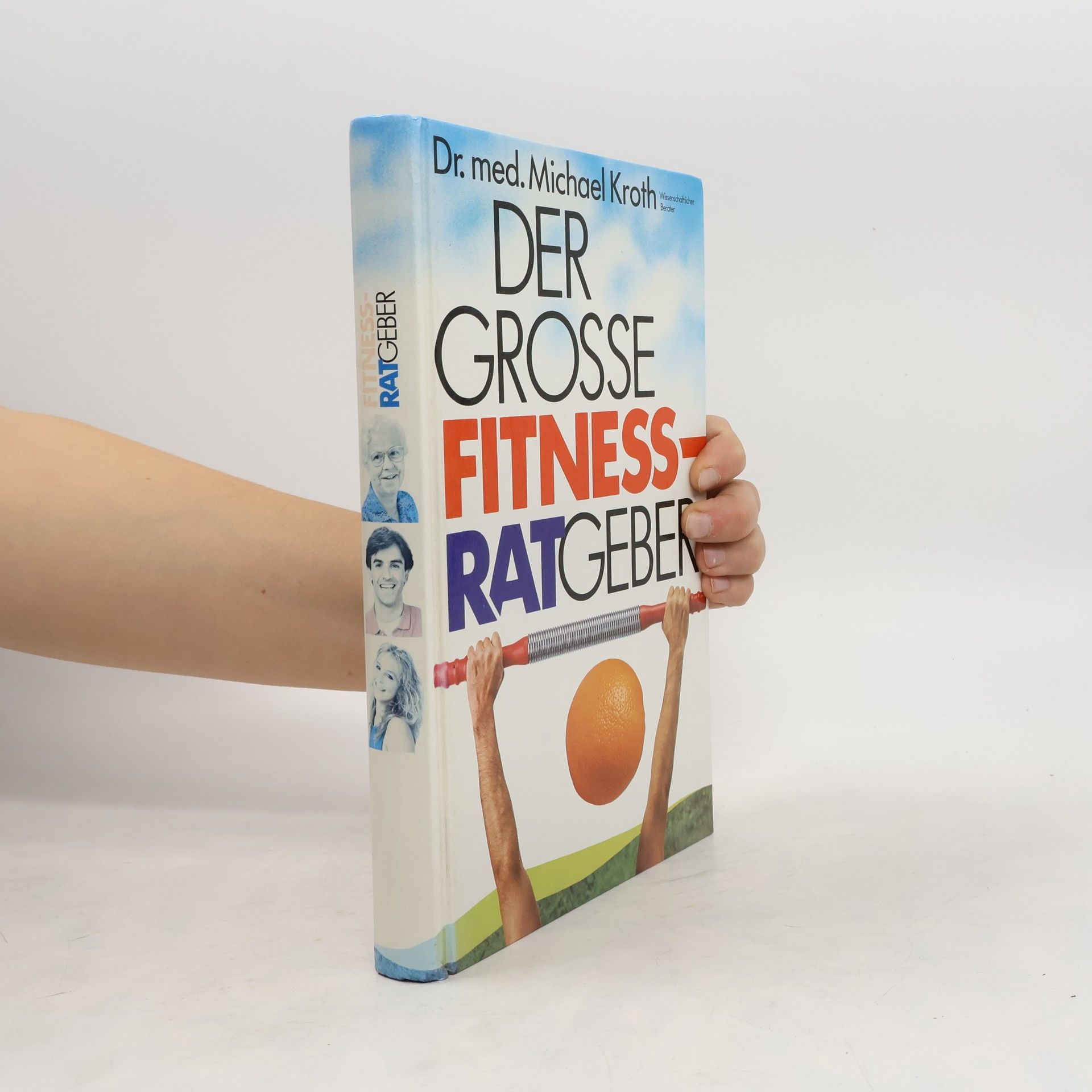 Michael Kroth Der grosse Fitnessratgeber