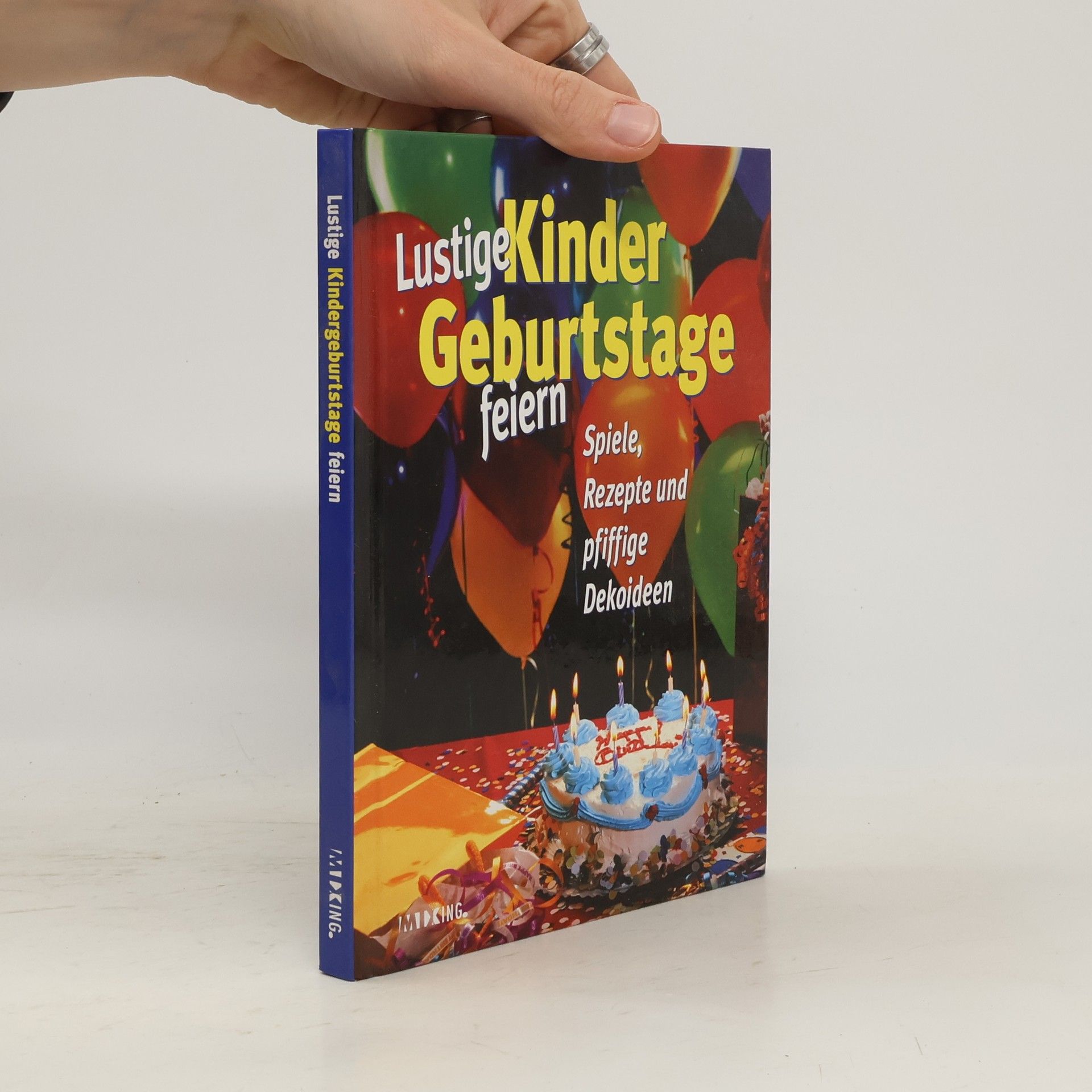 AA.VV. Lustige Kindergeburtstage feiern