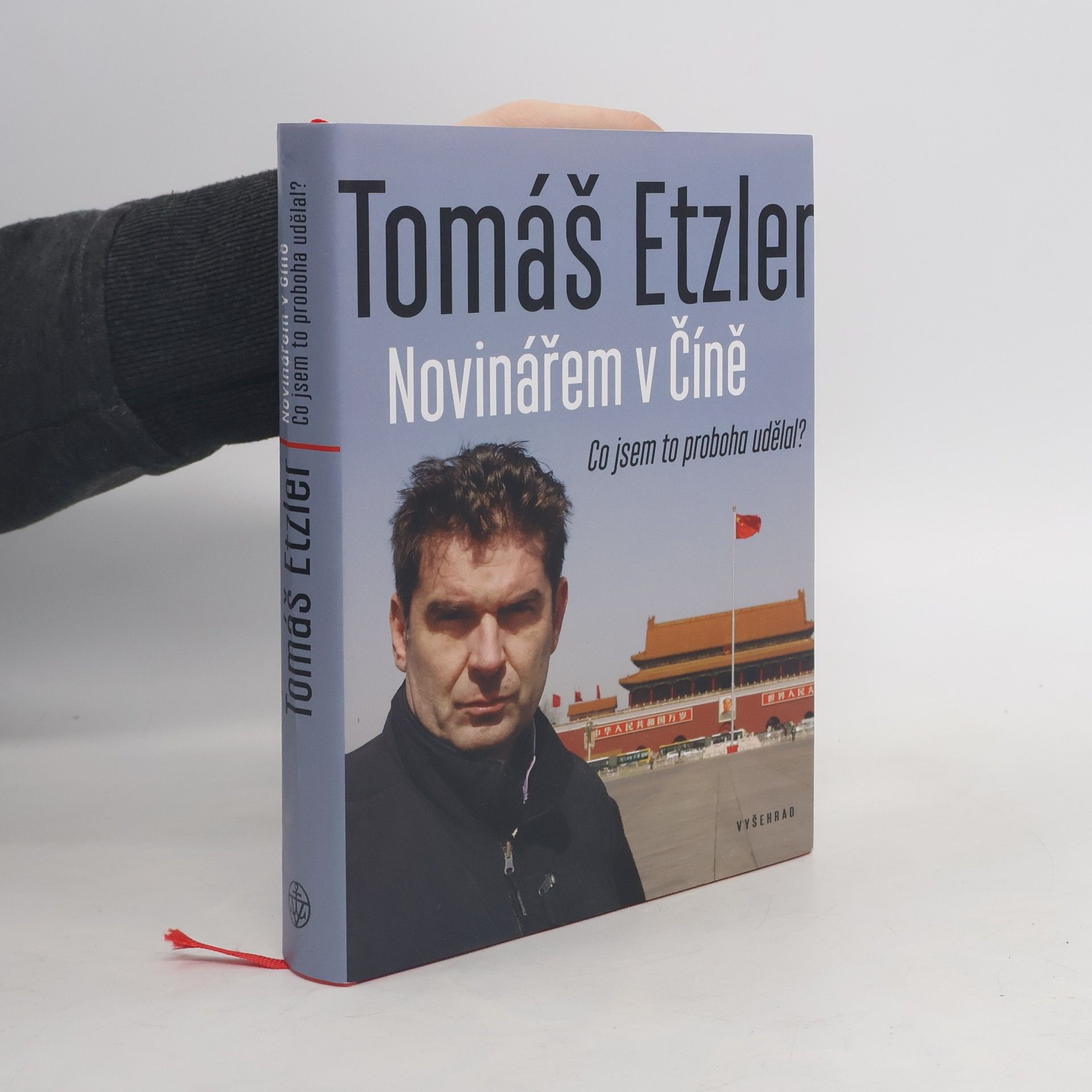 Tomáš Etzler Novinářem v Číně. Co jsem to proboha udělal?