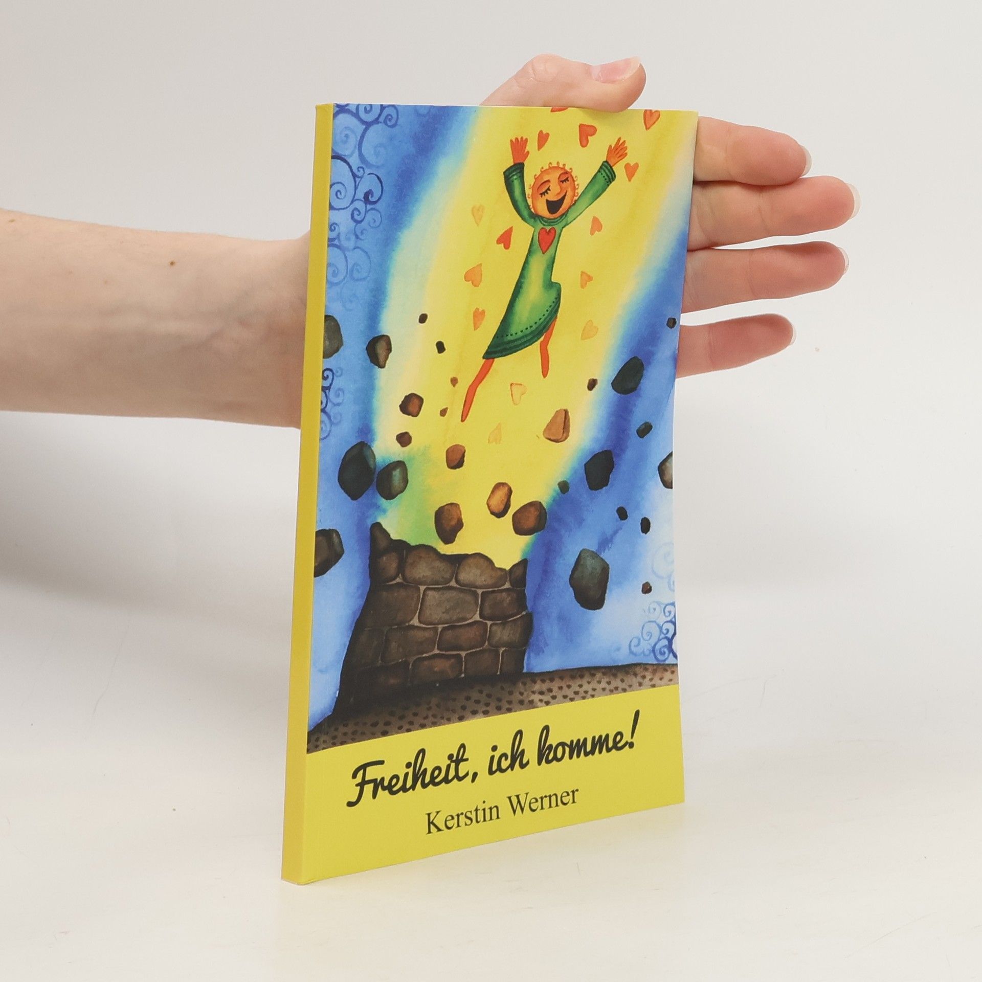 Kerstin Werner Freiheit, ich komme