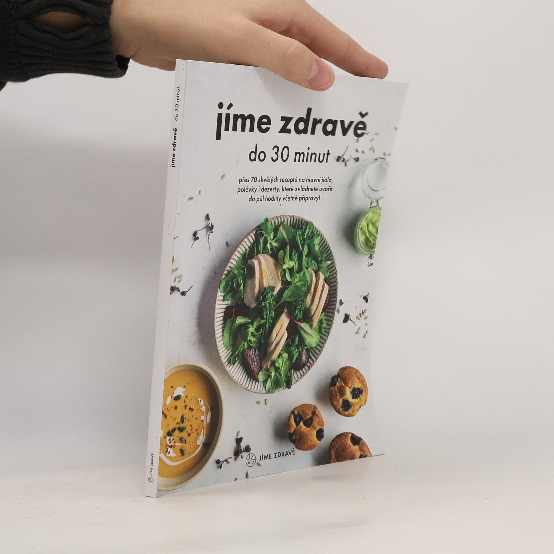 Kolektiv autorů Jíme zdravě do 30 minut