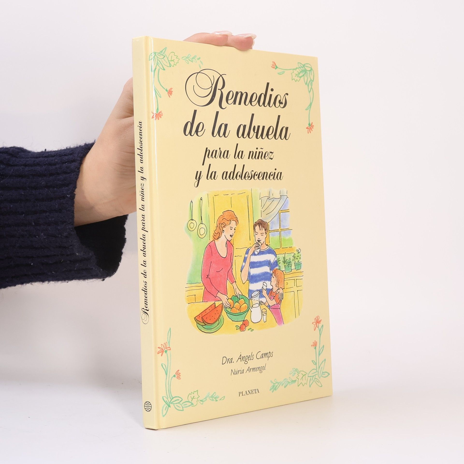 Dra. Àngels Camps Remedios de la Abuela Para la Infancia y la Adolescencia