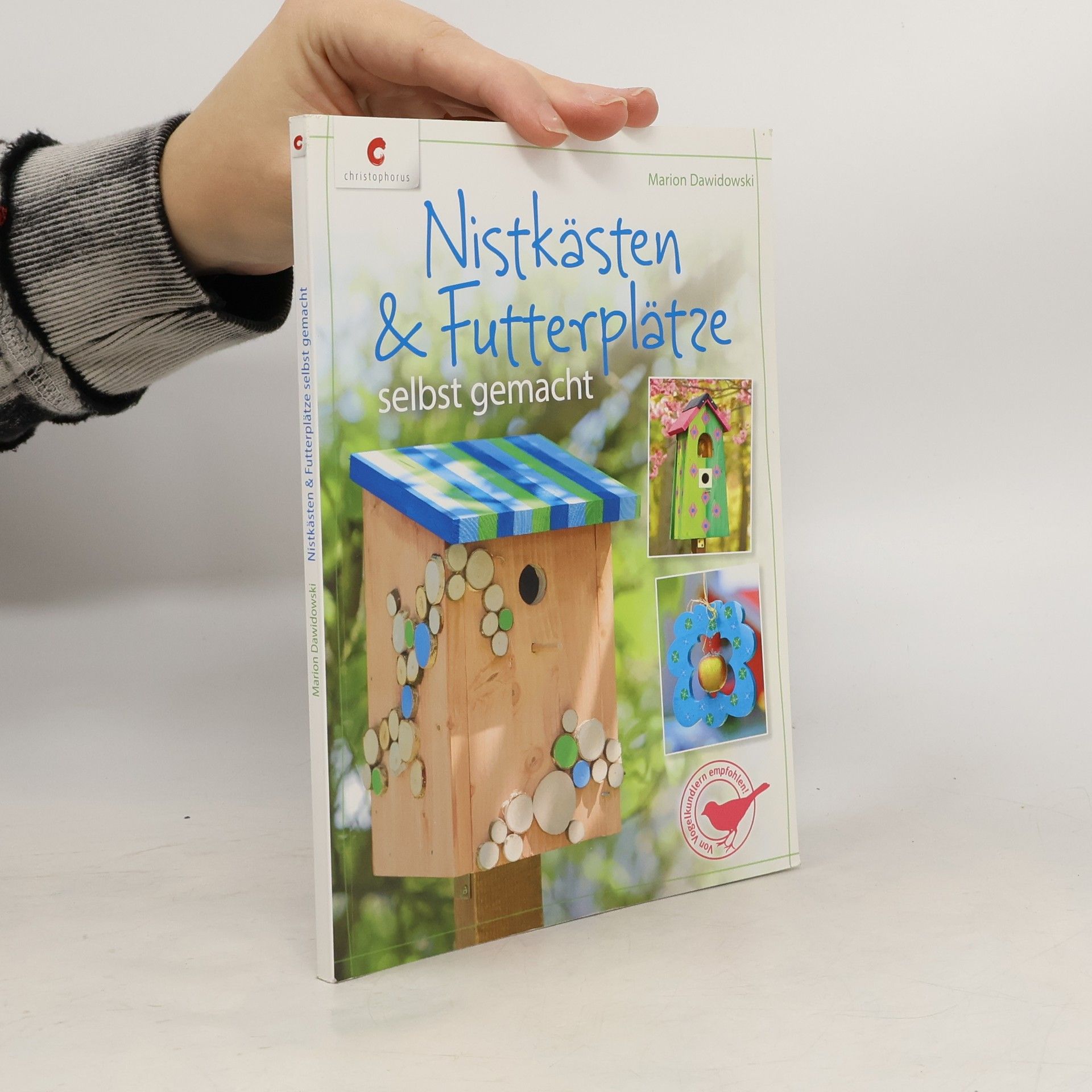 Marion Dawidowski Nistkästen & Futterplätze selbst gemacht