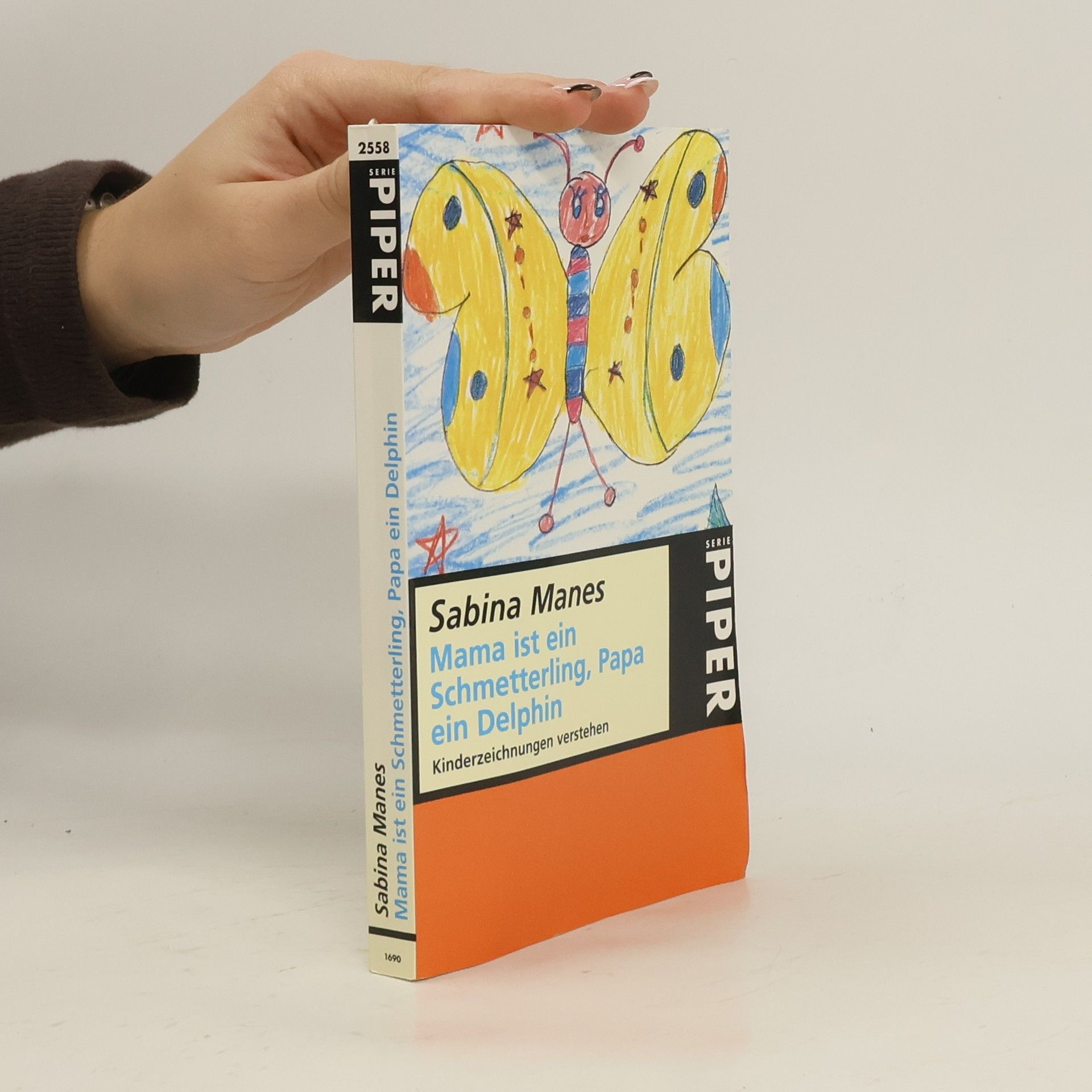 Sabina Manes Mama ist ein Schmetterling, Papa ein Delphin