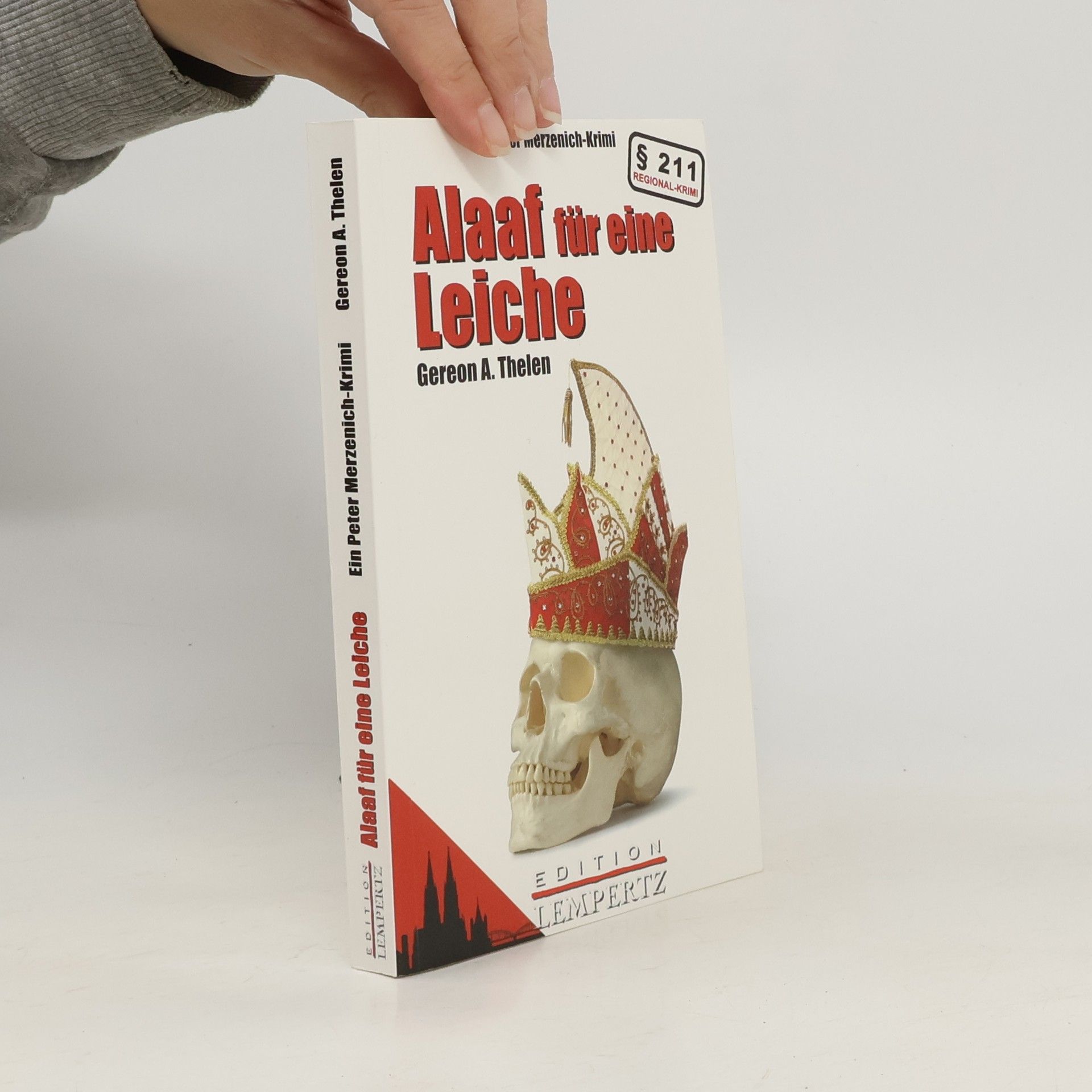 Gereon A. Thelen Alaaf für eine Leiche