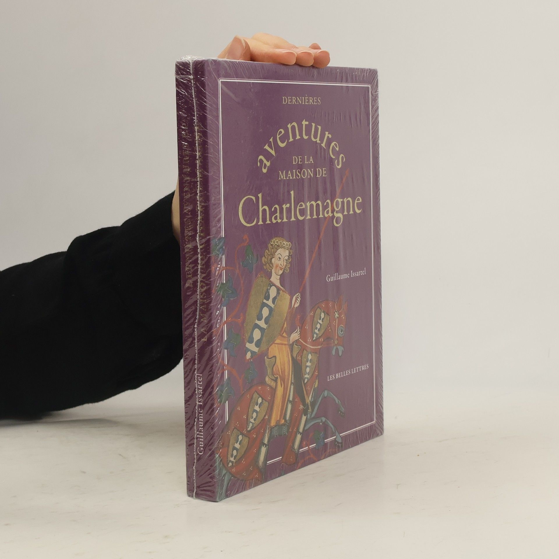 Guillaume Issartel Dernières aventures de la maison de Charlemagne