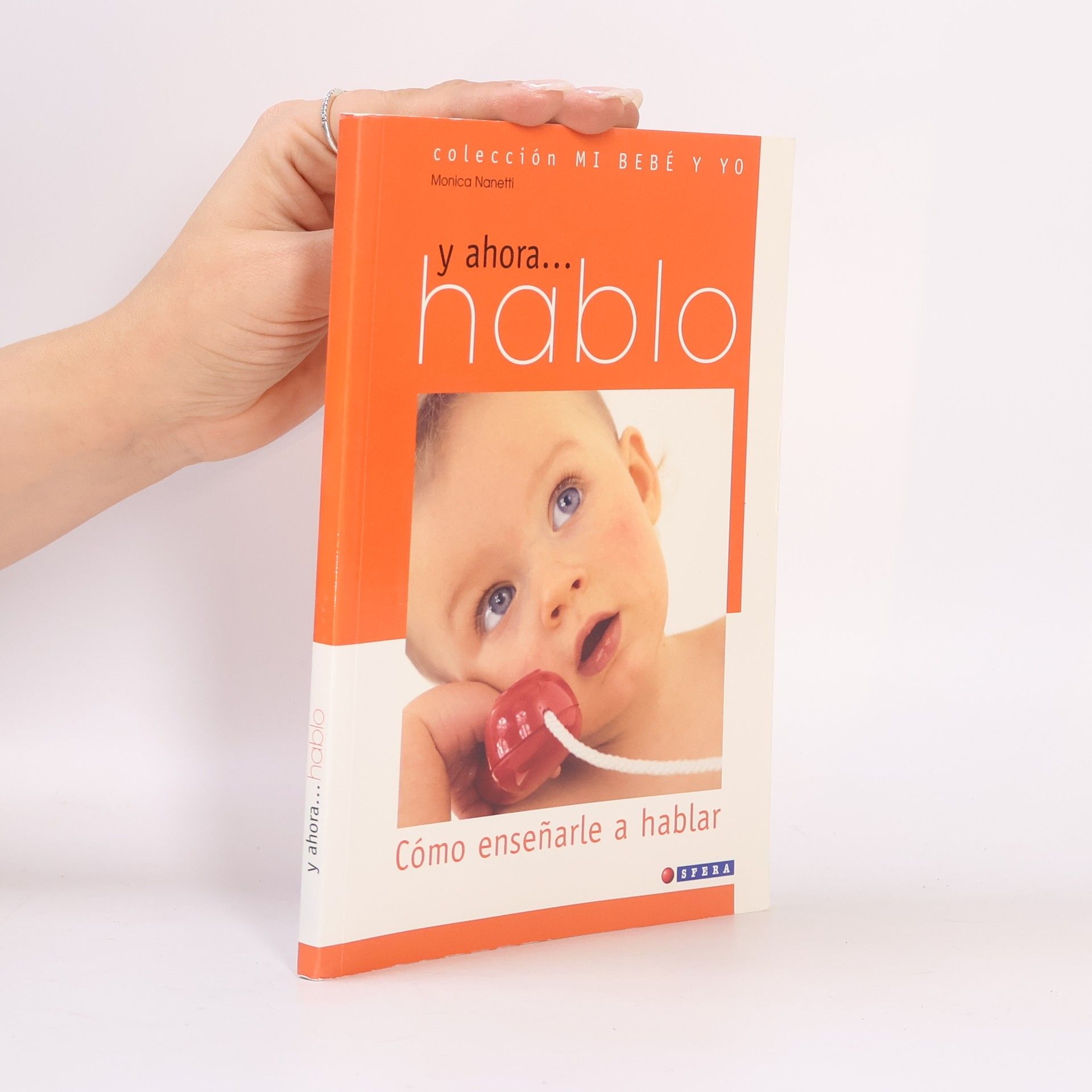 Colección Mi Bebé y Yo: Y ahora-- hablo