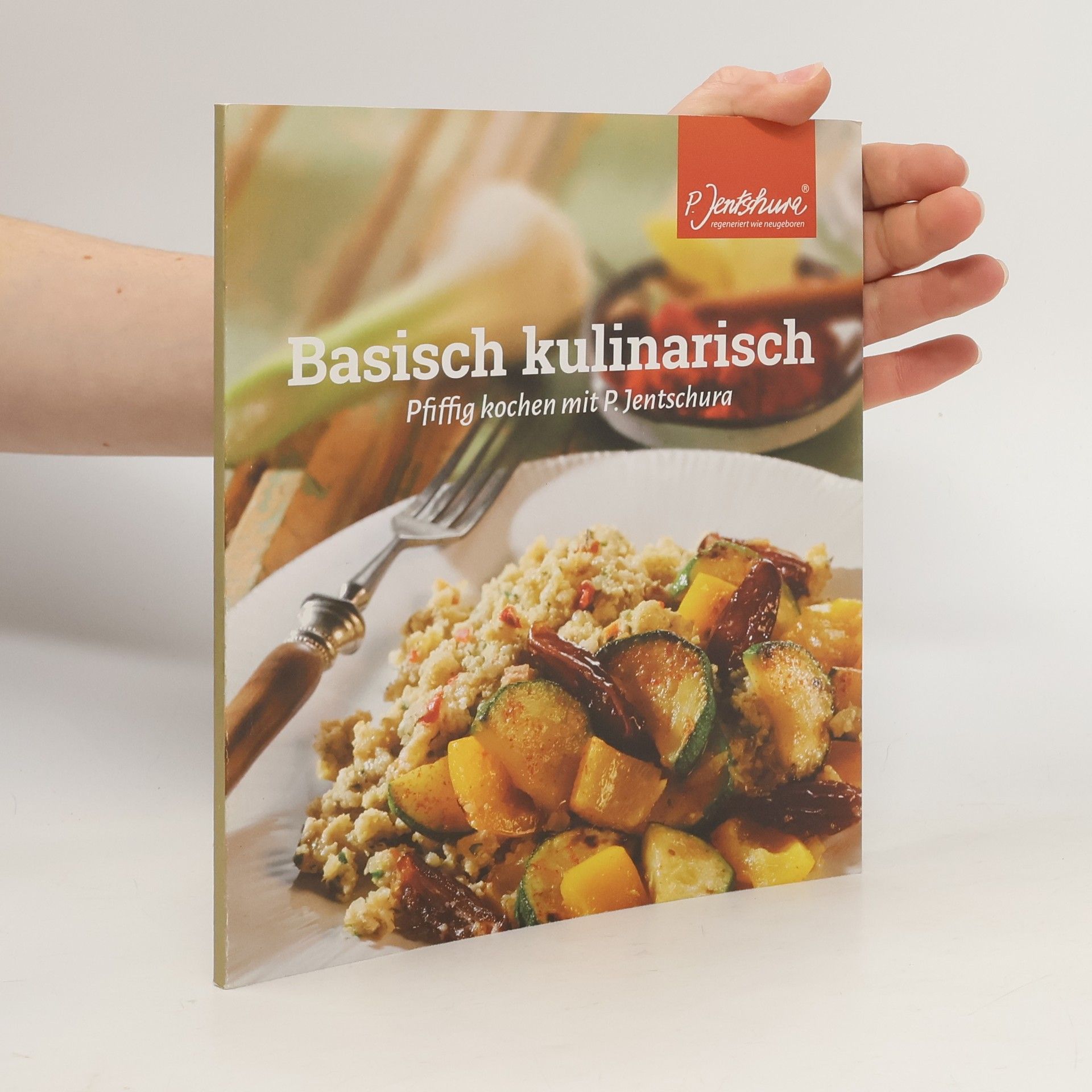 P. Jentschura Basisch kulinarisch