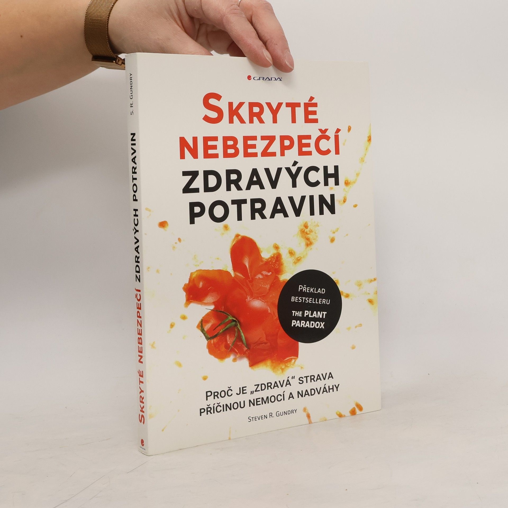 Skryté nebezpečí zdravých potravin