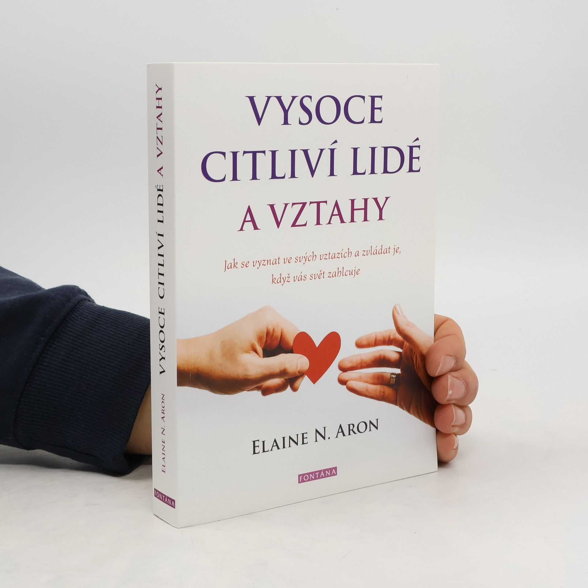 Elaine Aron Vysoce citliví lidé a vztahy