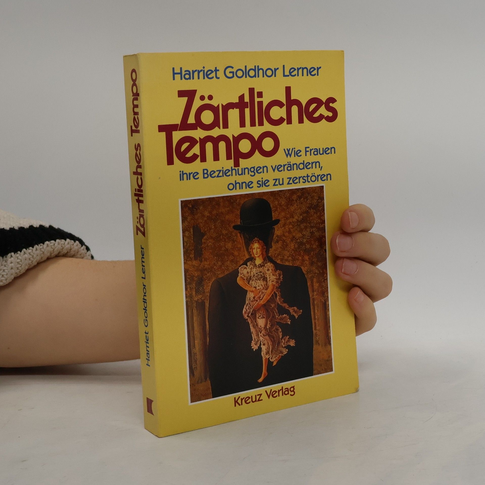 Harriet Lerner Zärtliches Tempo