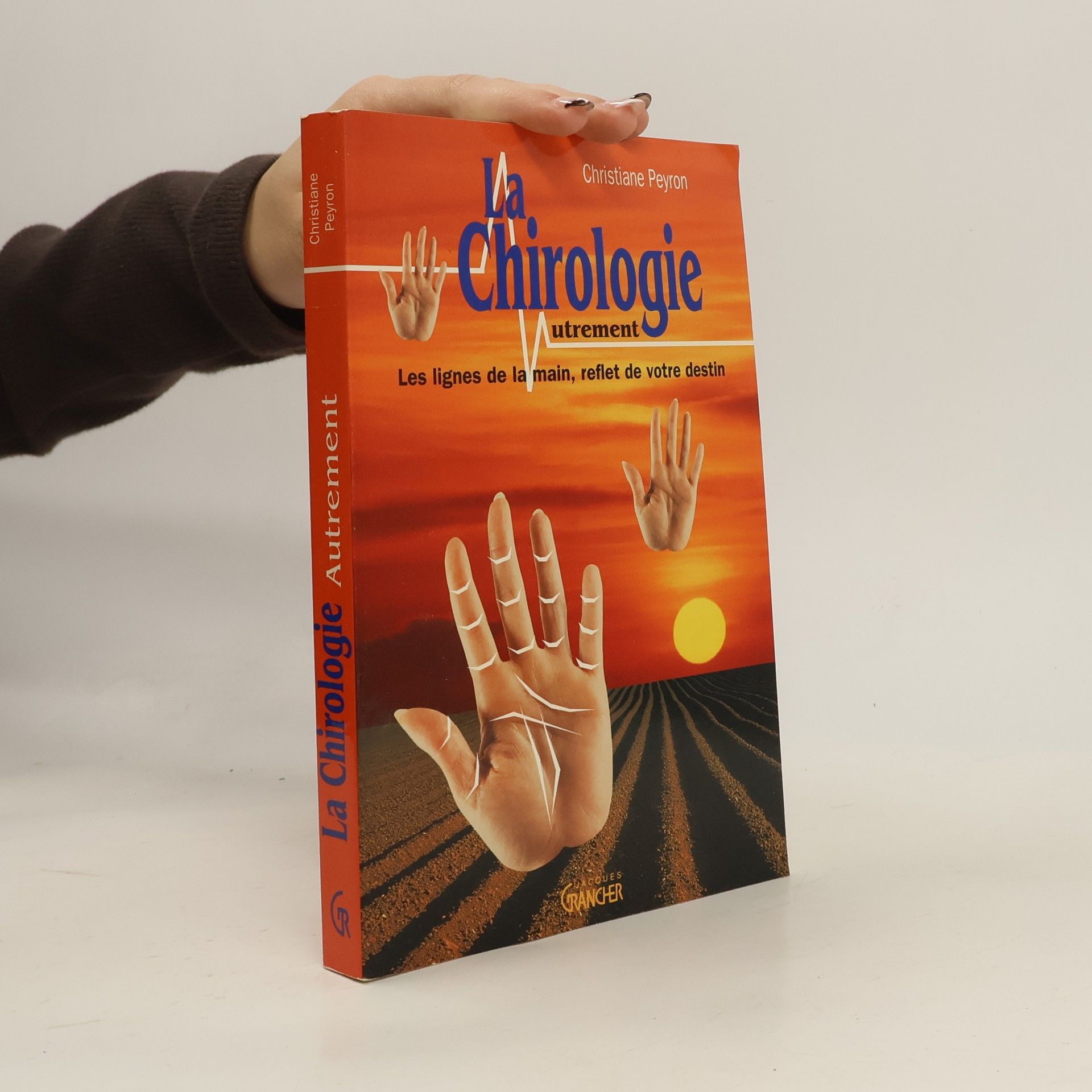 Christiane Peyron La chirologie autrement