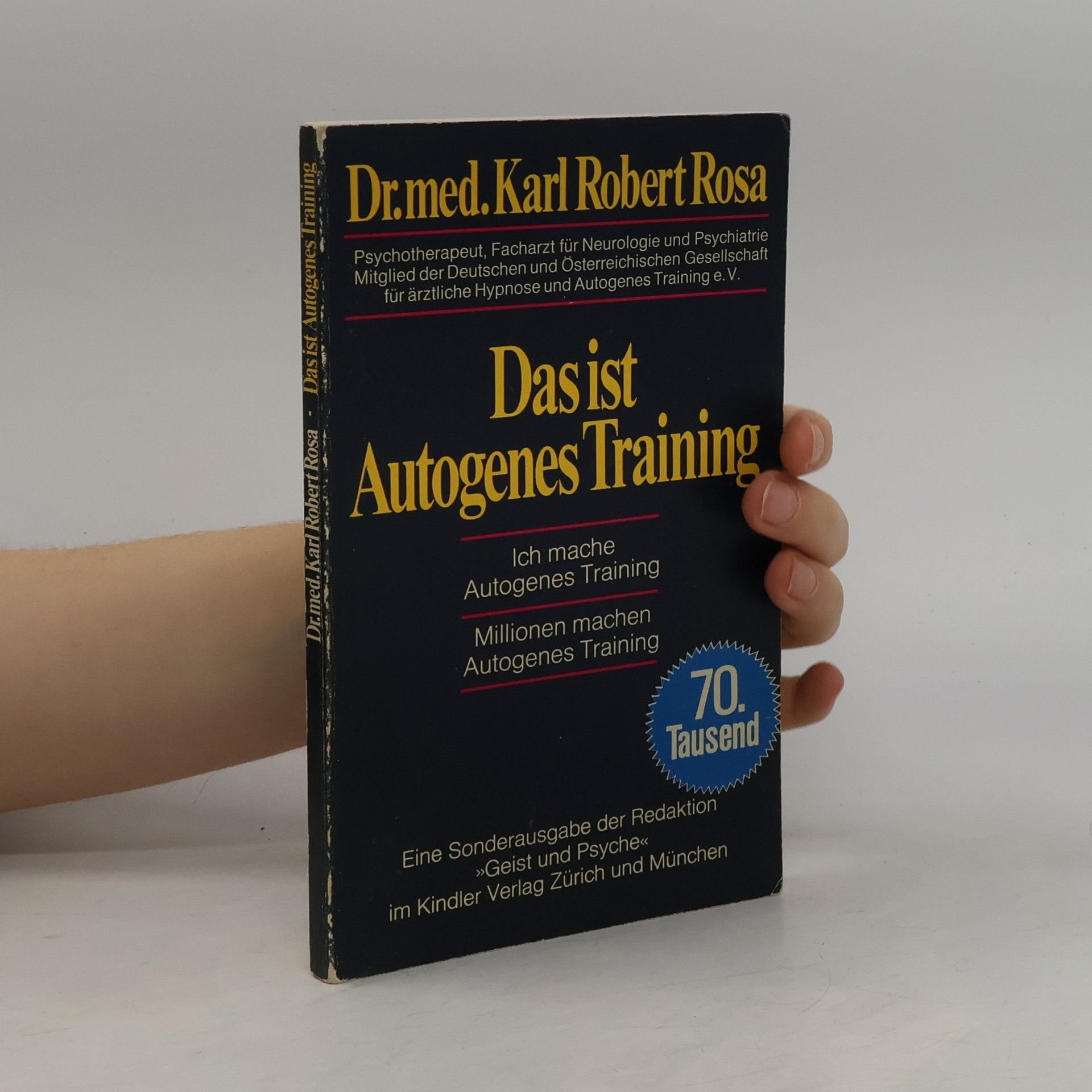 Karl Robert Rosa Das ist Autogenes Training