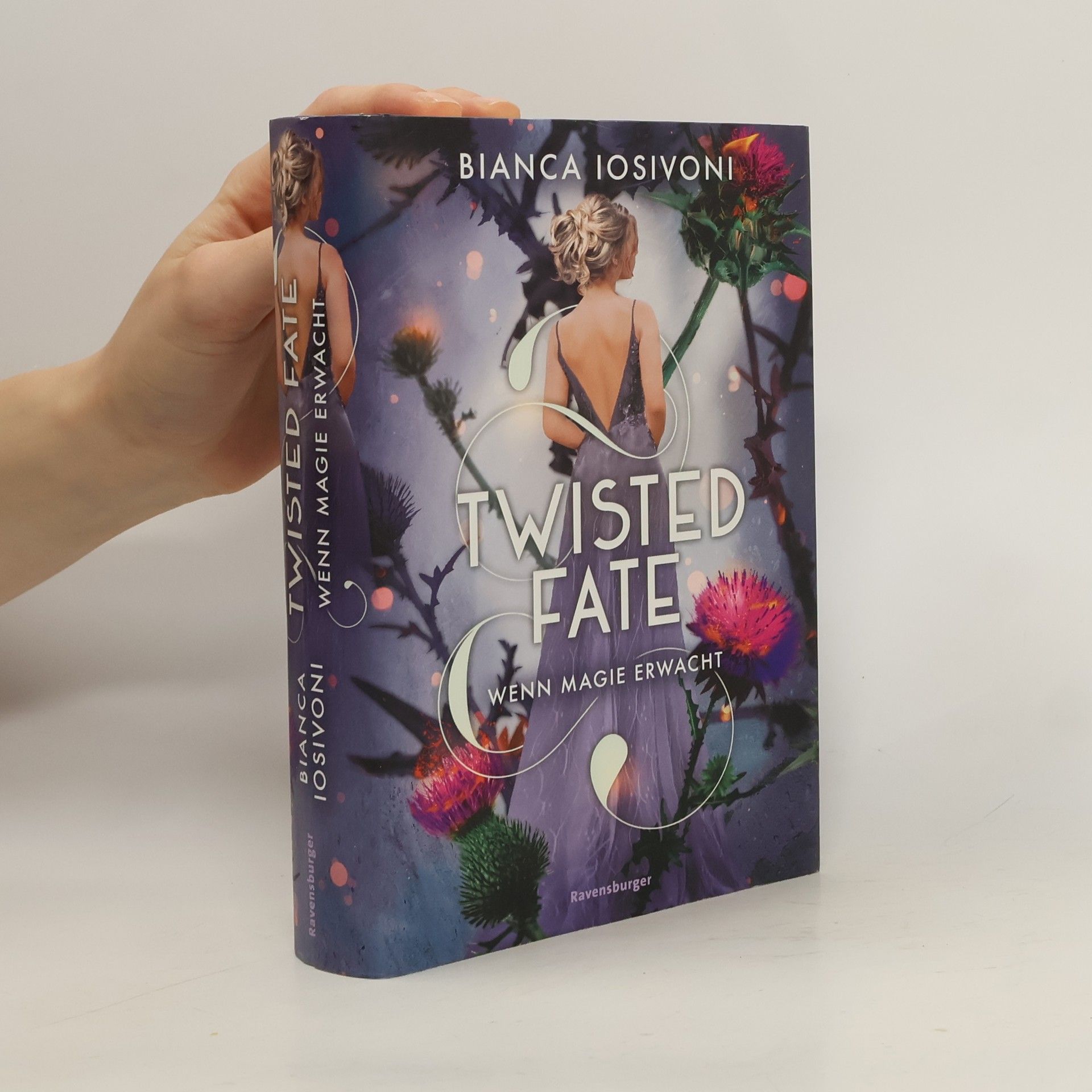 Bianca Iosivoni Twisted Fate 1: Wenn Magie erwacht