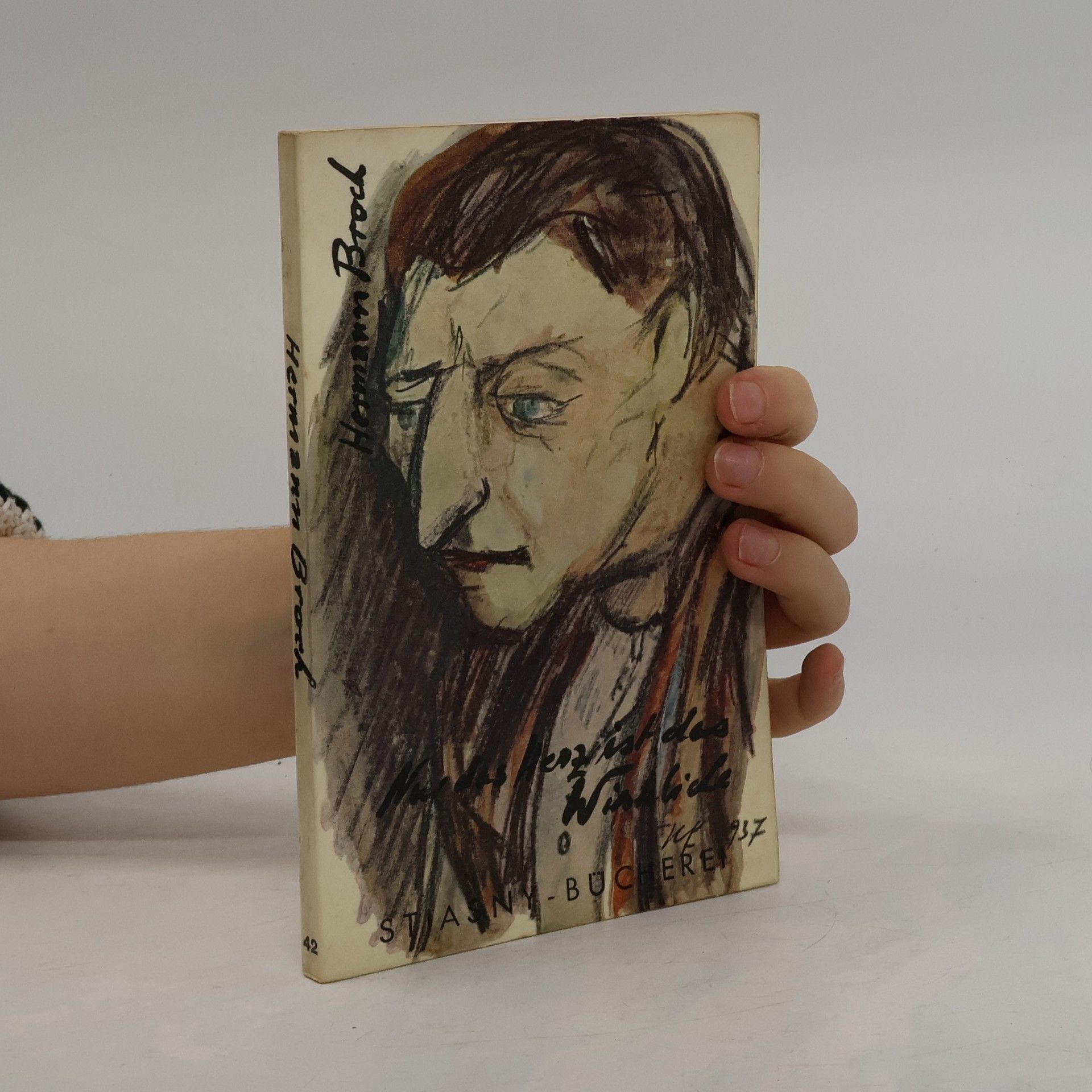 Hermann Broch Nur das Herz ist das Wirkliche