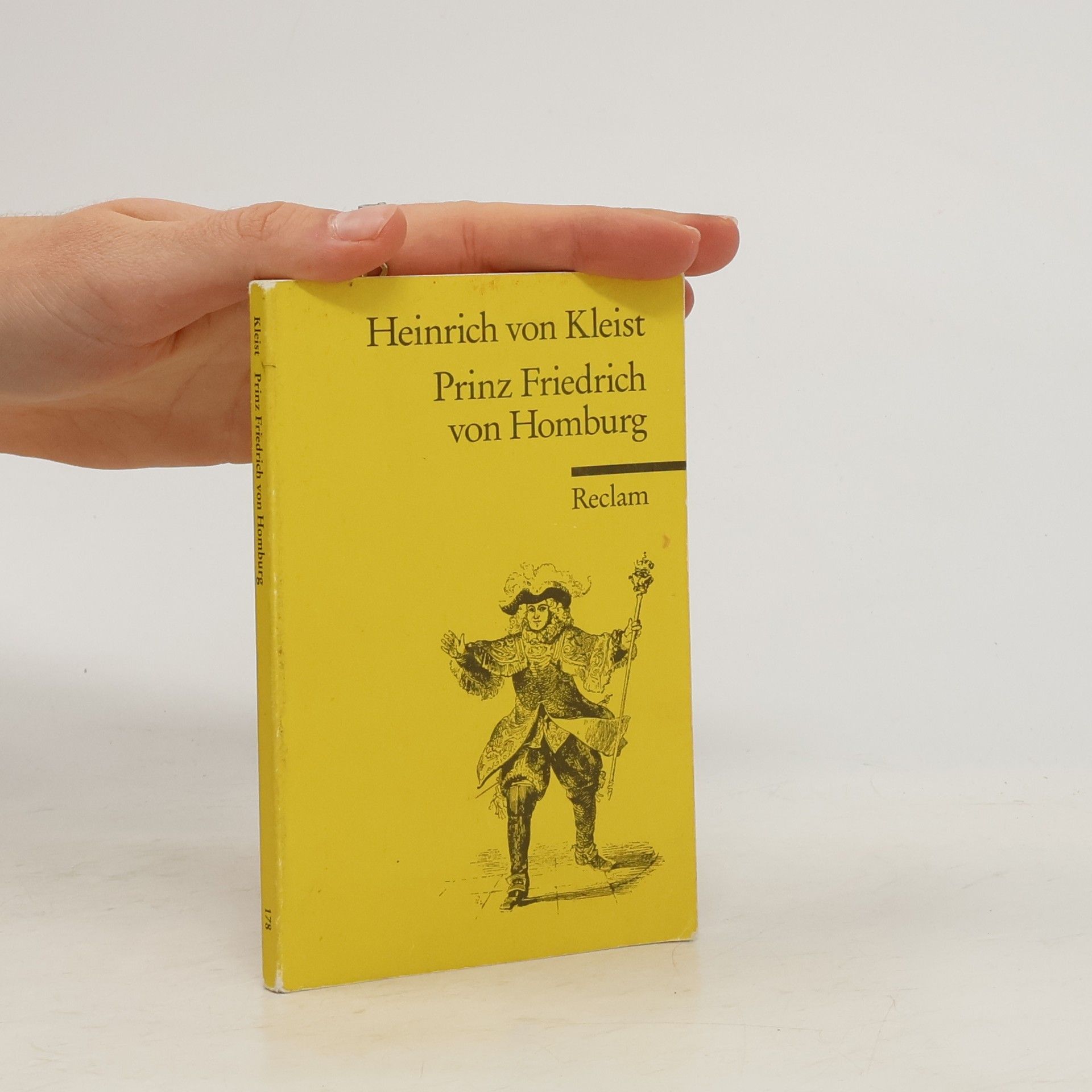 Heinrich von Kleist Prinz Friedrich von Homburg