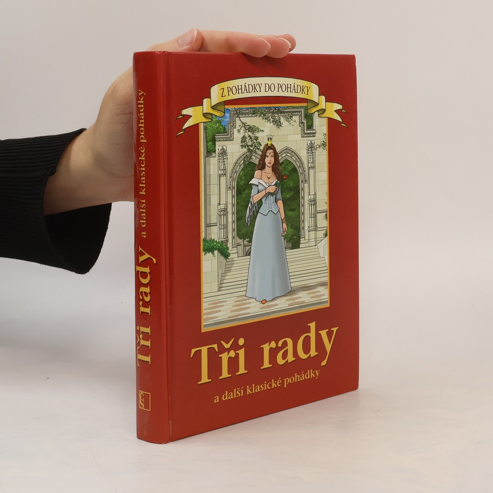 Hana Primusová Tři rady a další klasické pohádky