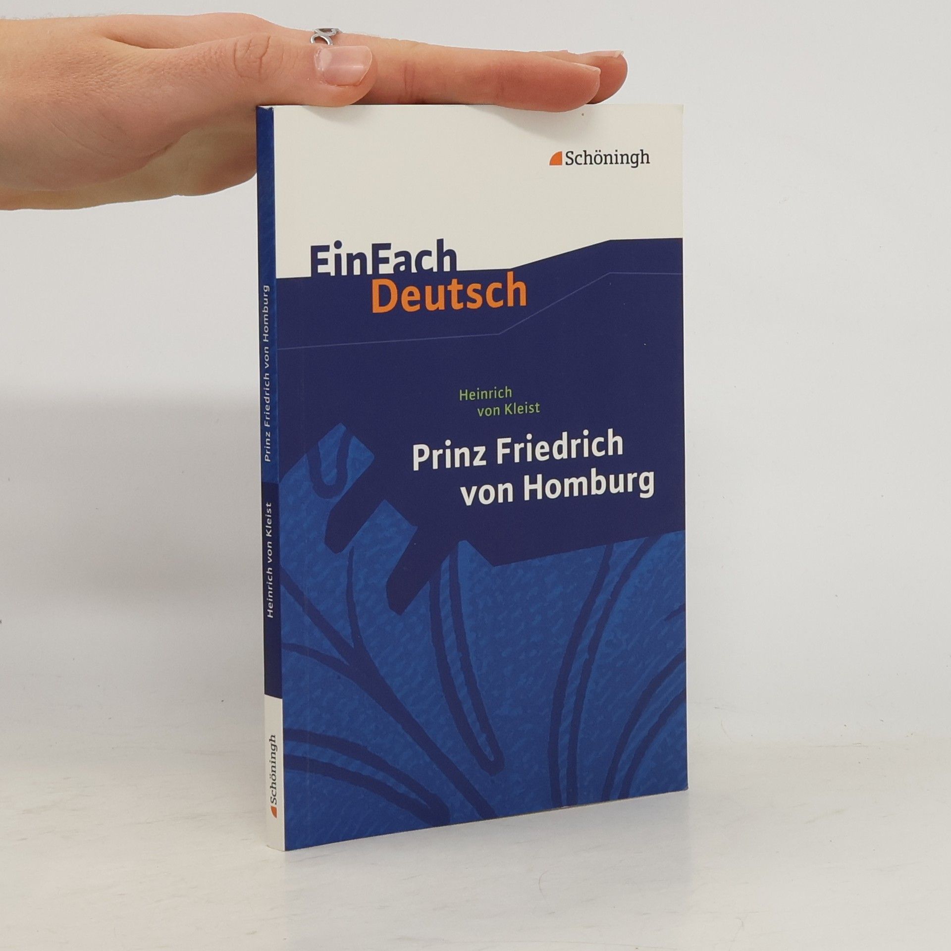 Autorenkollektiv Heinrich von Kleist, Prinz Friedrich von Homburg