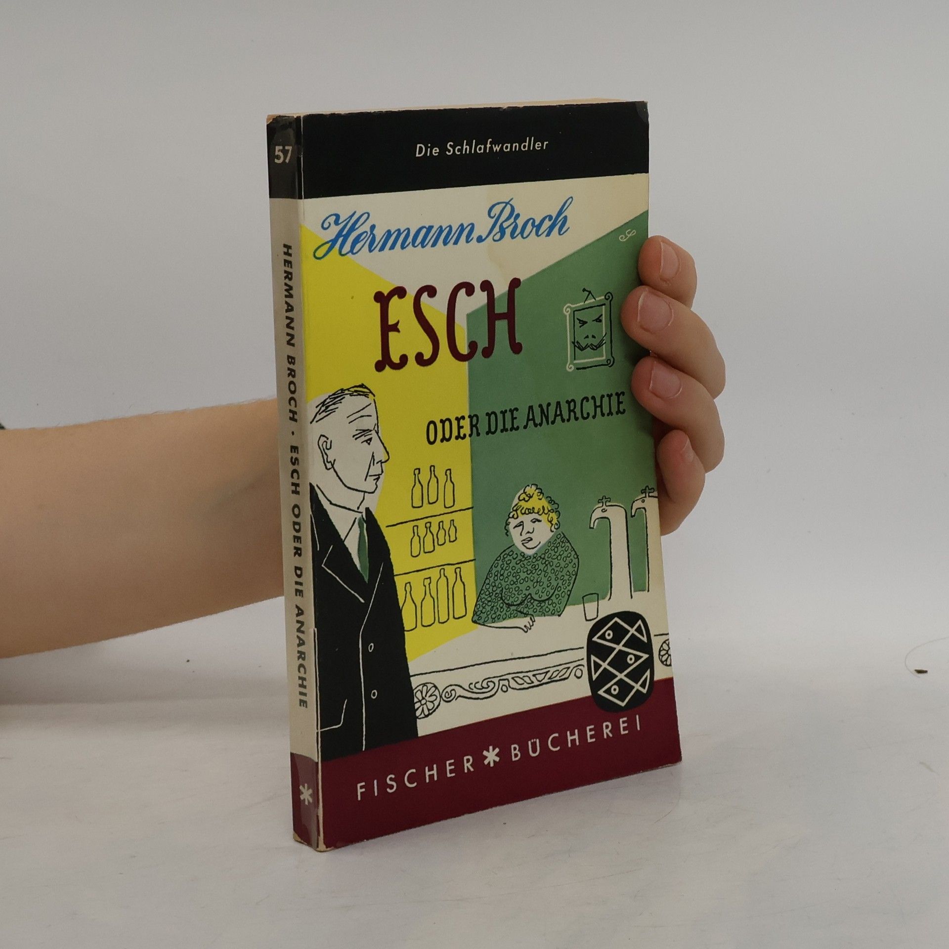 Hermann Broch Esch oder die Anarchie