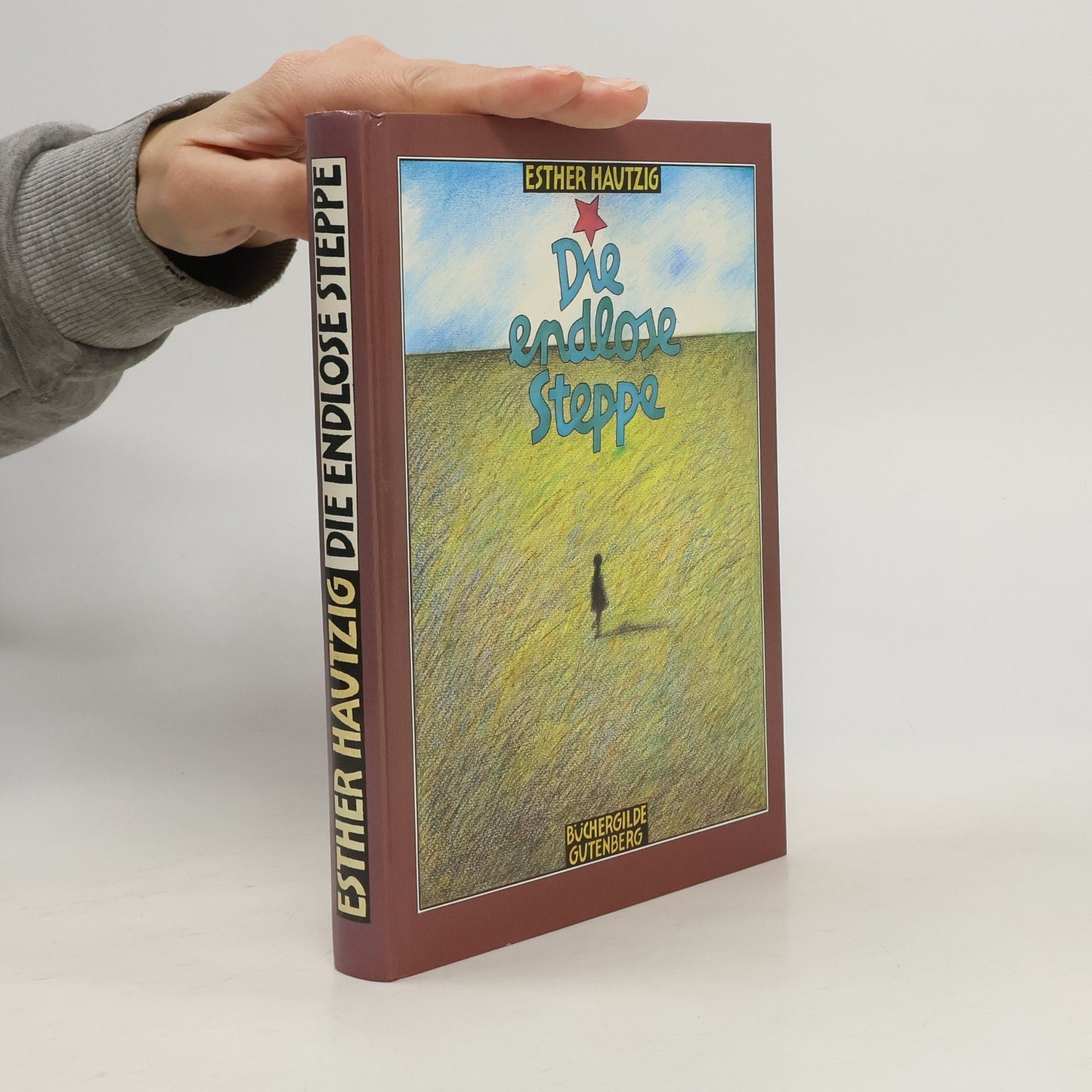 Esther Hautzig Die endlose Steppe