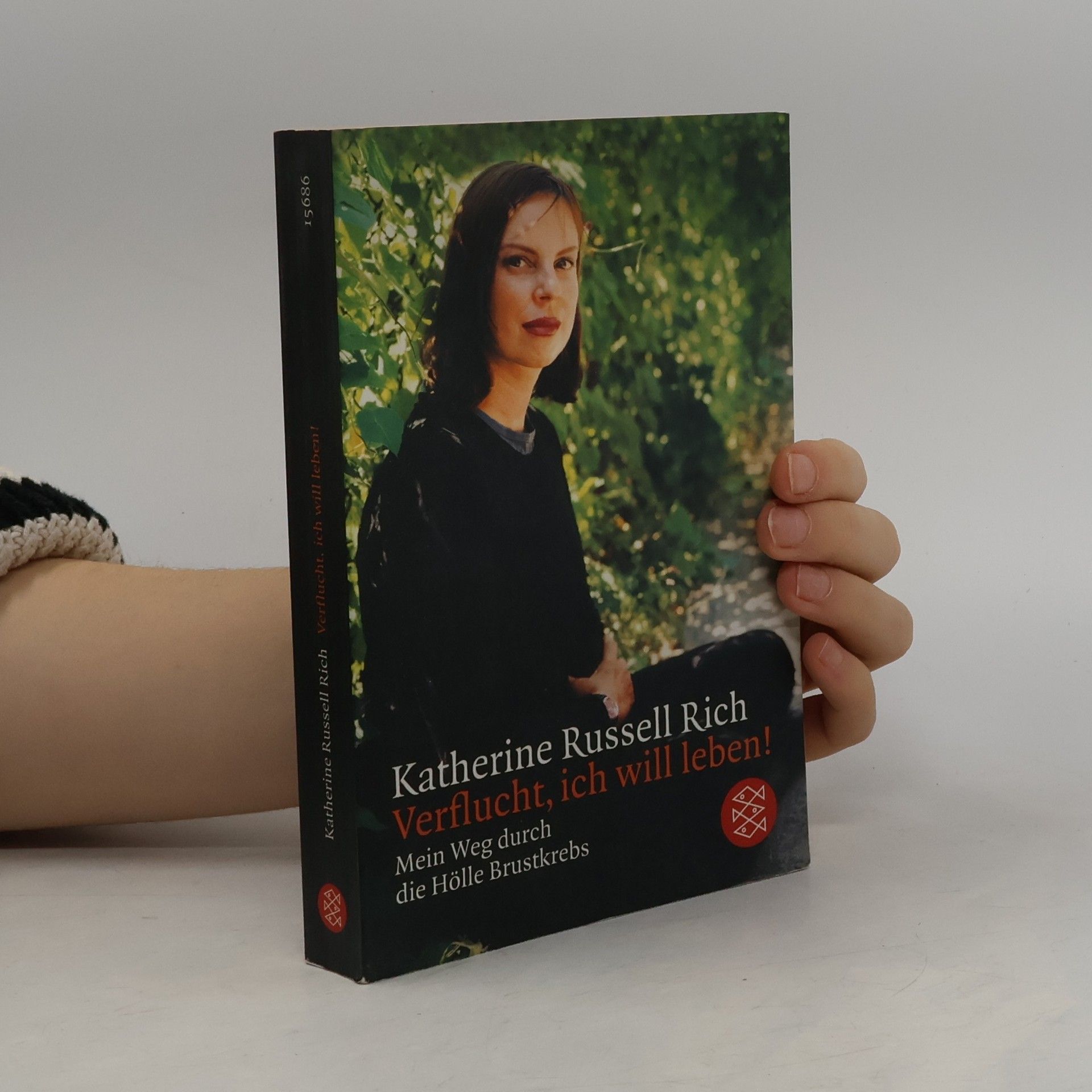 Katherine Russell Rich Verflucht, ich will leben!