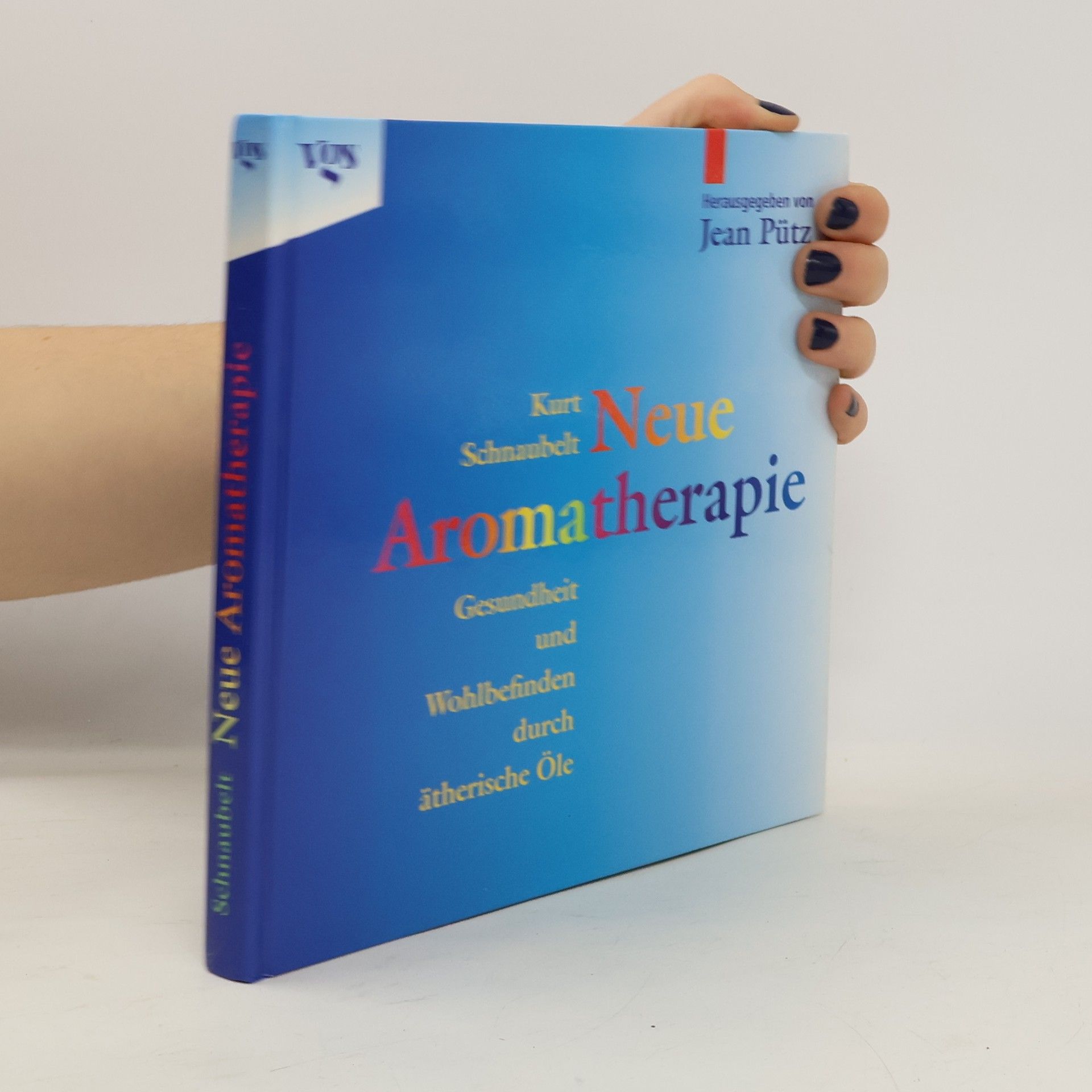 Kurt Schnaubelt Neue Aromatherapie