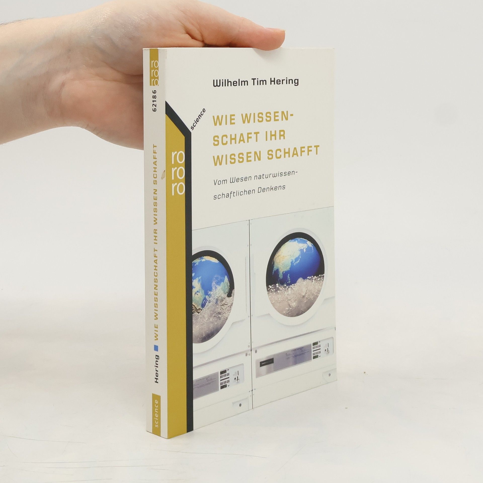 Wilhelm T. Hering Wie Wissenschaft ihr Wissen schafft