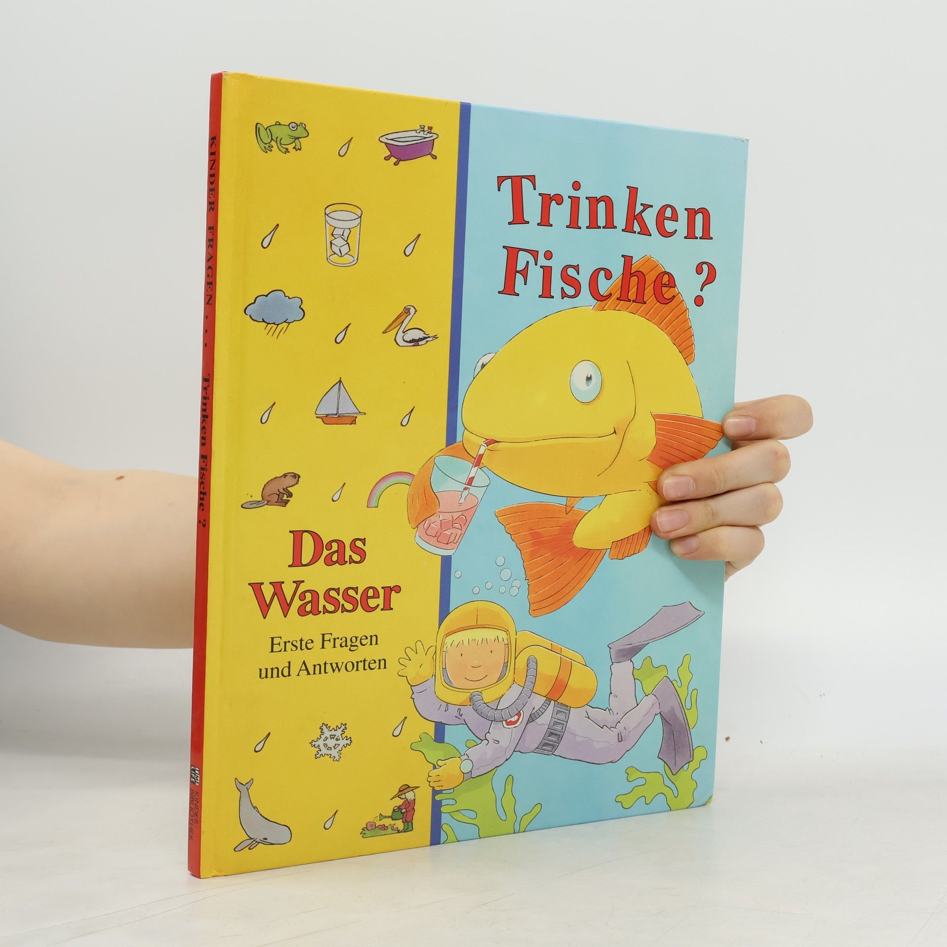 Marianne Tölle Kinder fragen ... trinken Fische?