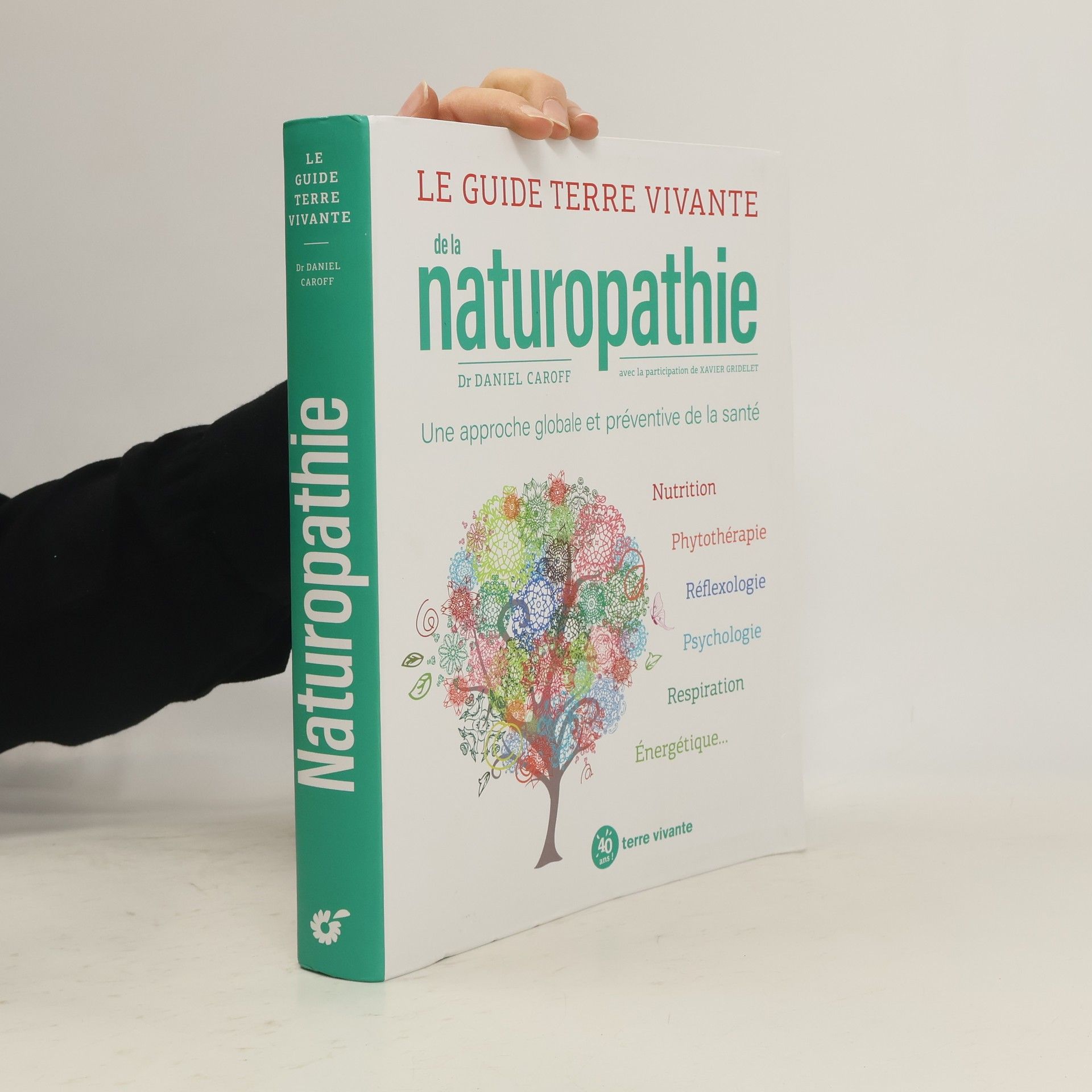 Daniel Caroff Le guide Terre vivante de la naturopathie