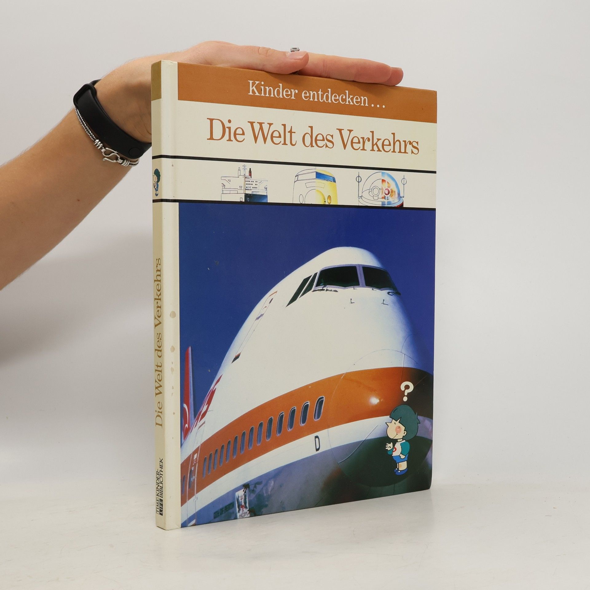 Kinder entdecken ... die Welt des Verkehrs