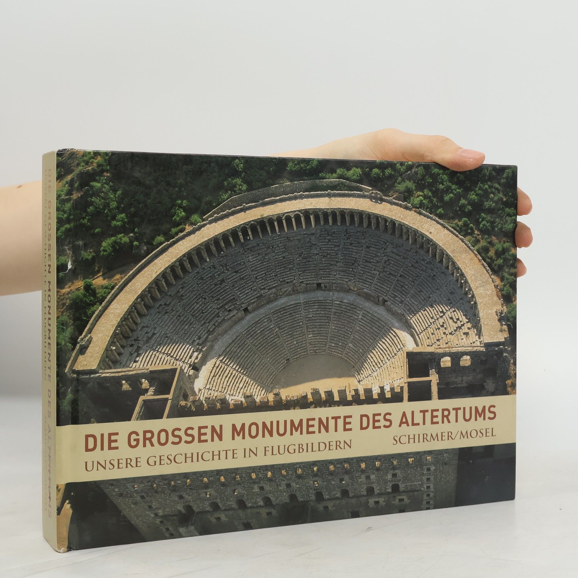 Henri Stierlin Die grossen Monumente des Altertums